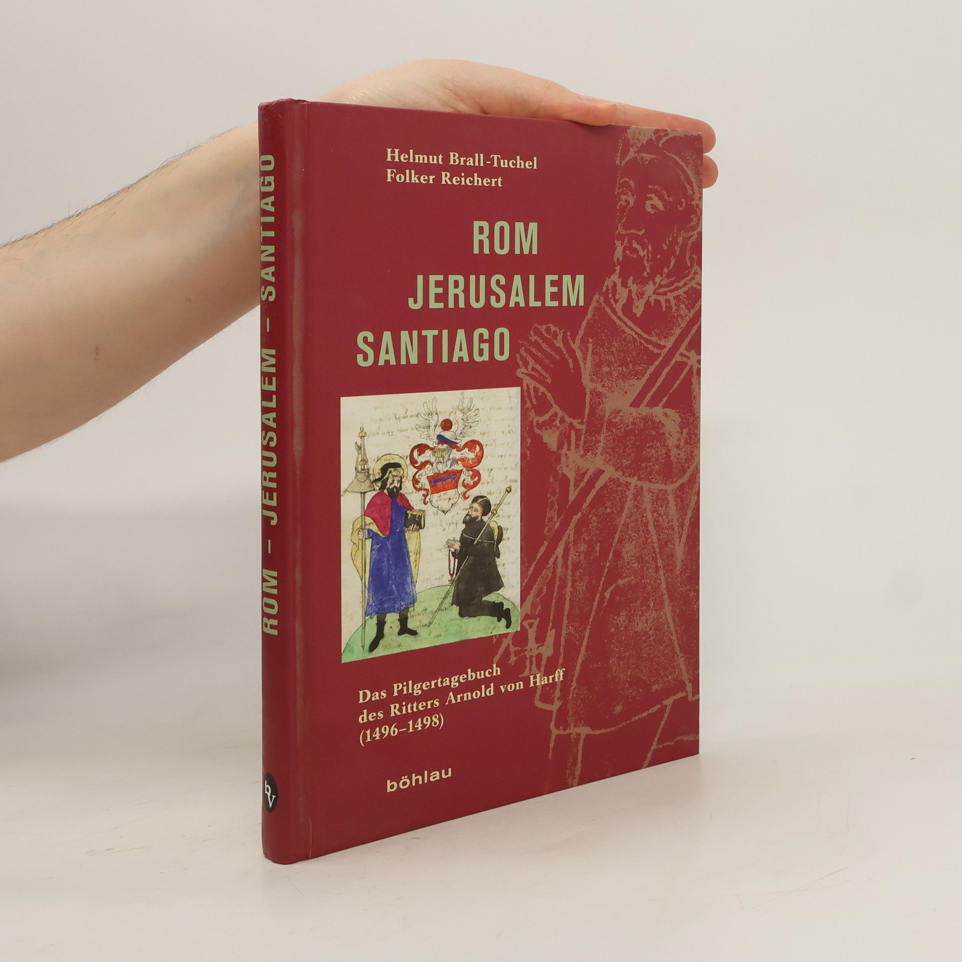 Rom - Jerusalem - Santiago