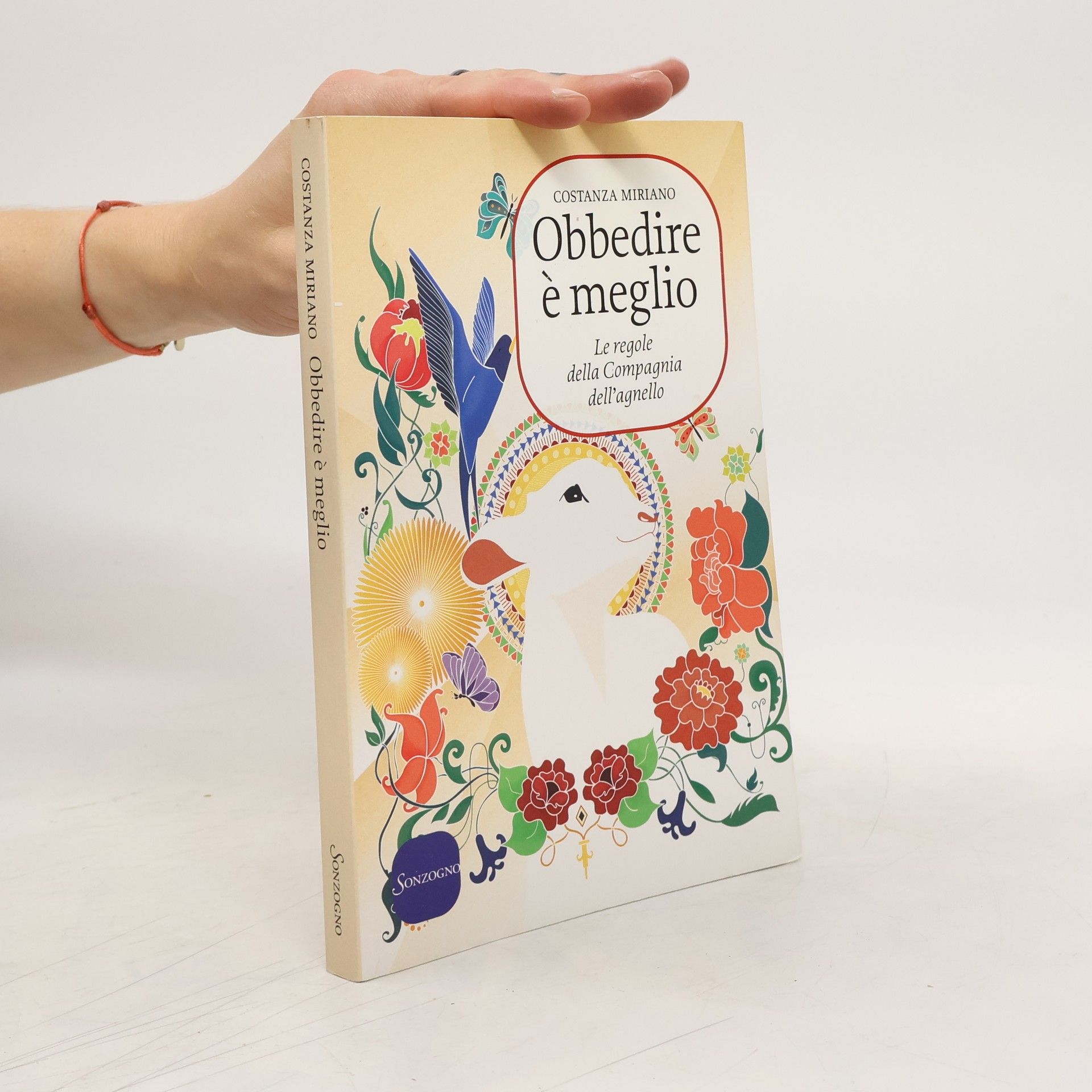 Obbedire è meglio. Le regole della Compagnia dell'agnello