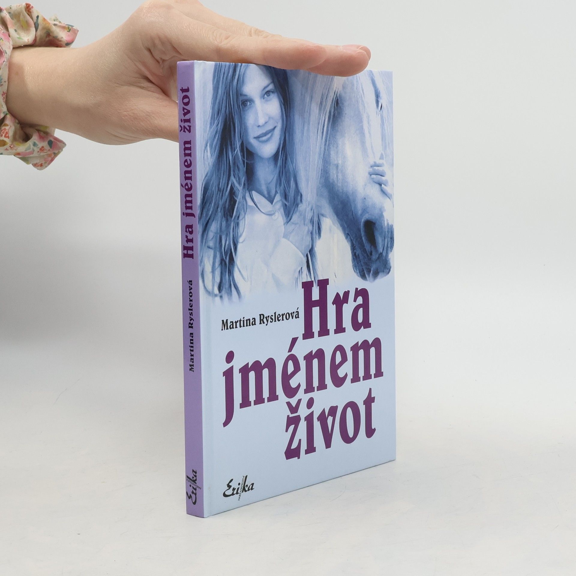 Martina Ryslerová Hra jménem život