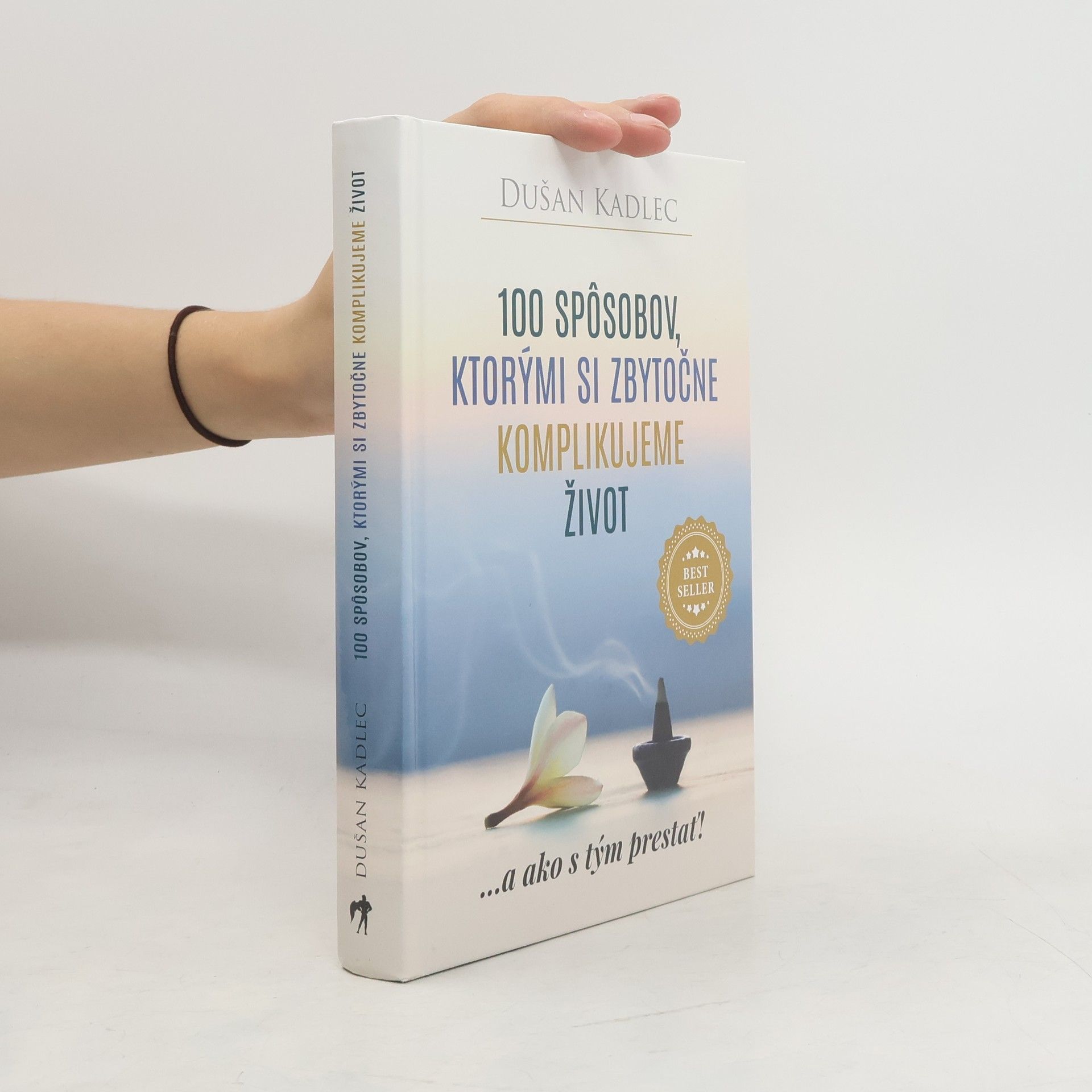 100 spôsobov, ktorými si zbytočne komplikujeme život