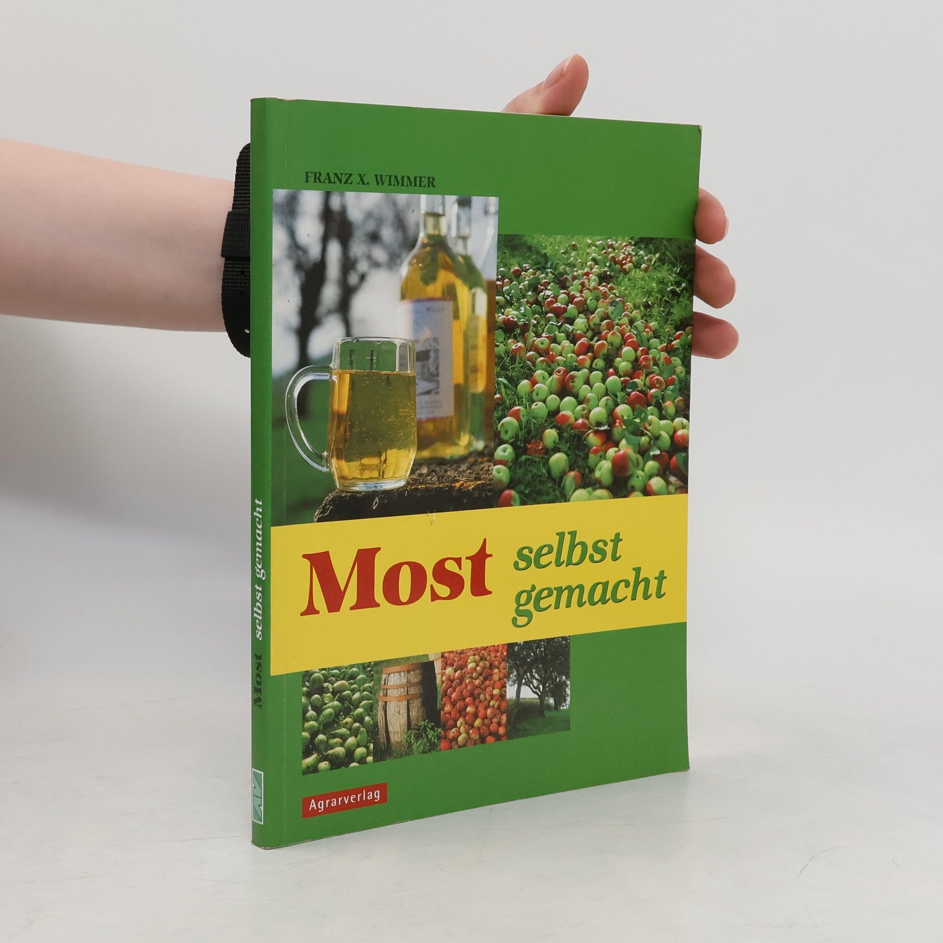 Franz X. Wimmer Most selbst gemacht