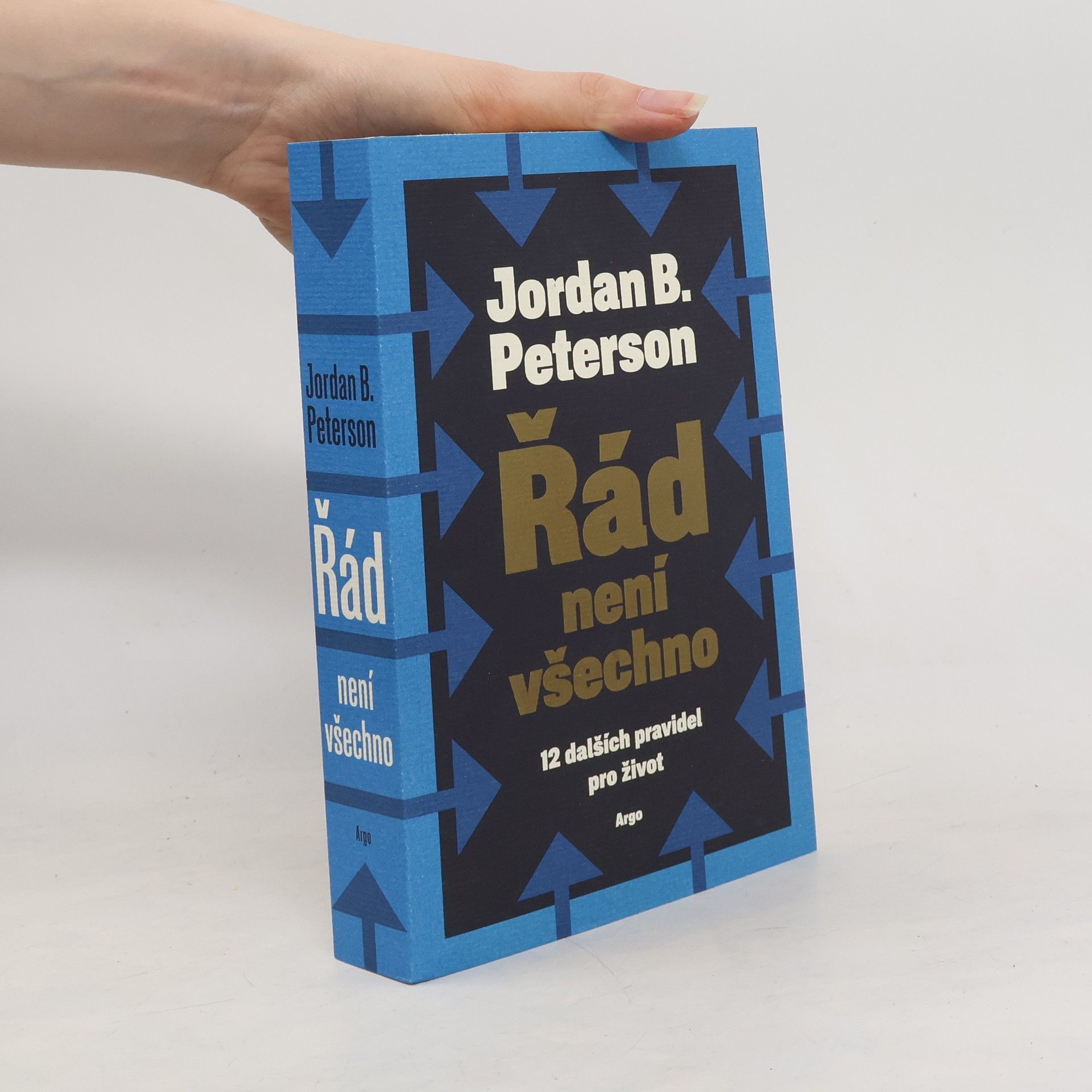 Řád není všechno : 12 dalších pravidel pro život