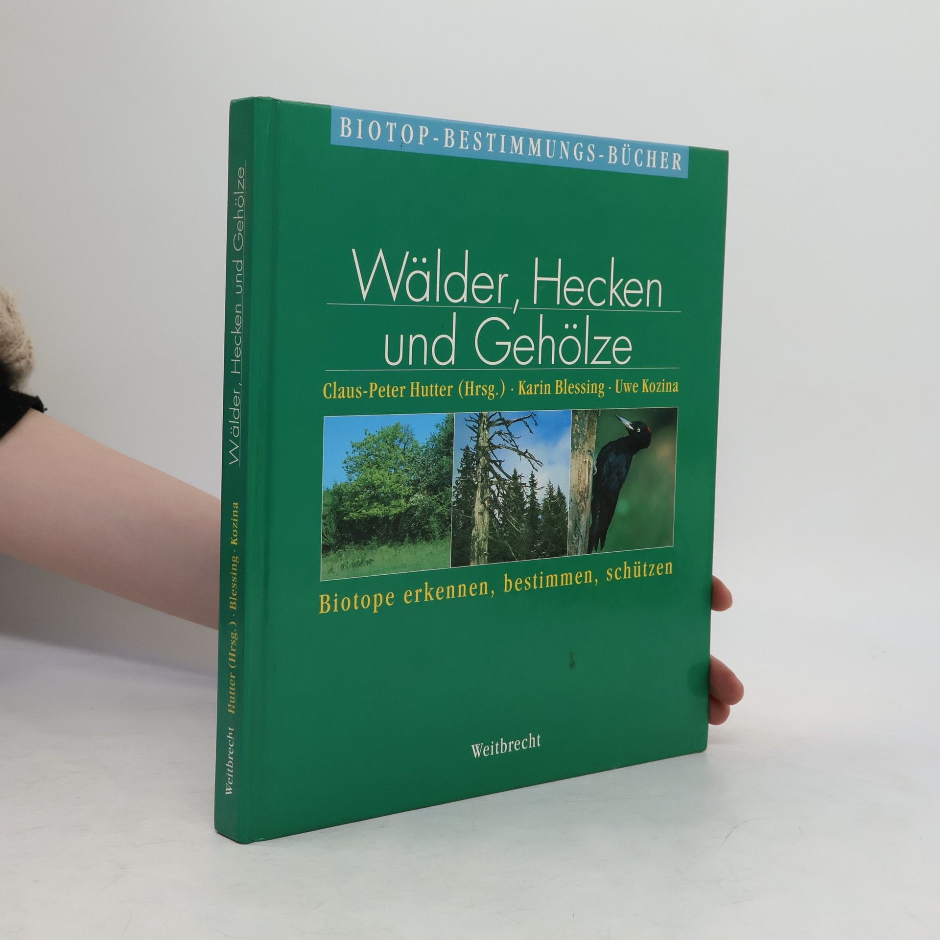 Claus-Peter Hutter Wälder, Hecken und Gehölze