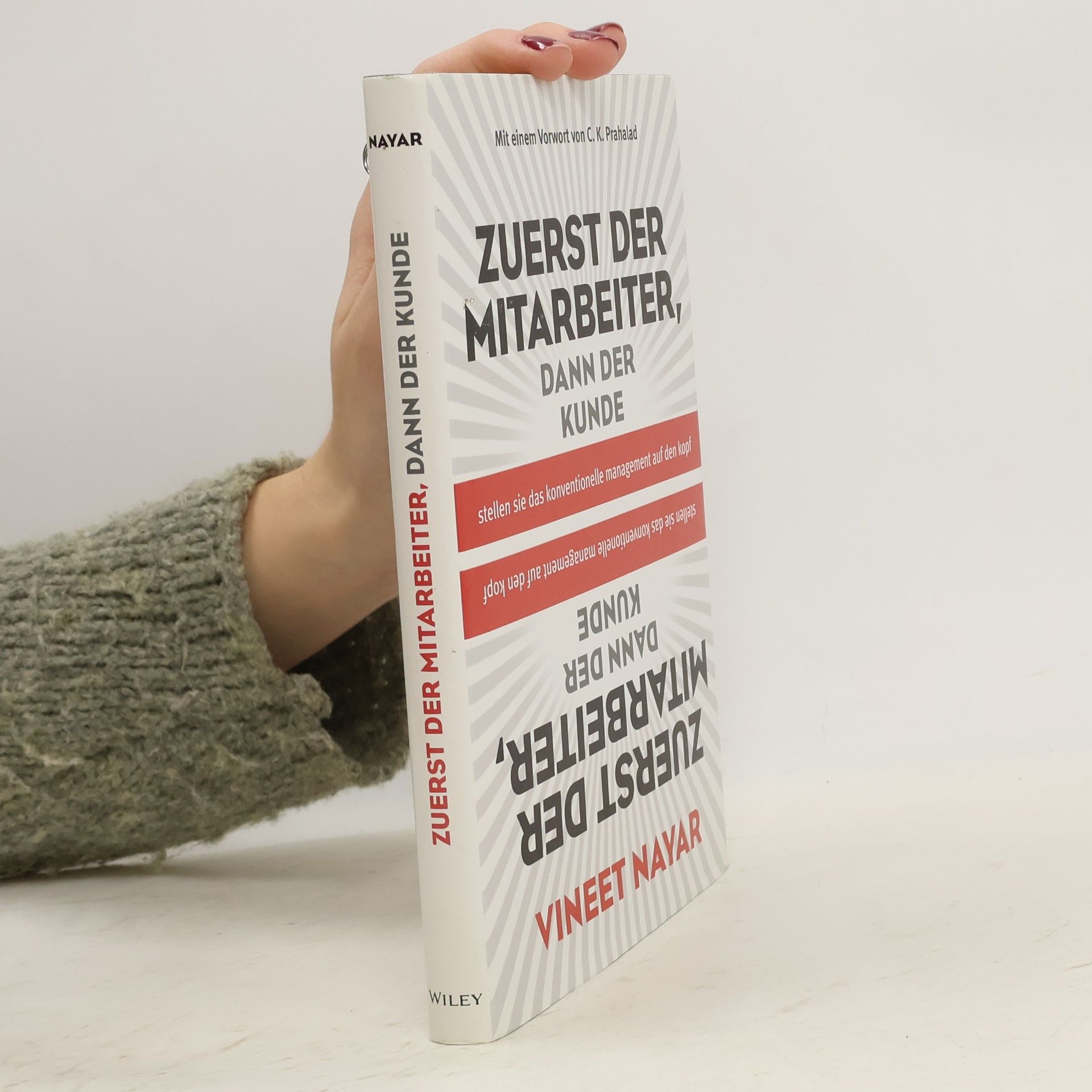 Vineet Nayar Zuerst der Mitarbeiter, dann der Kunde