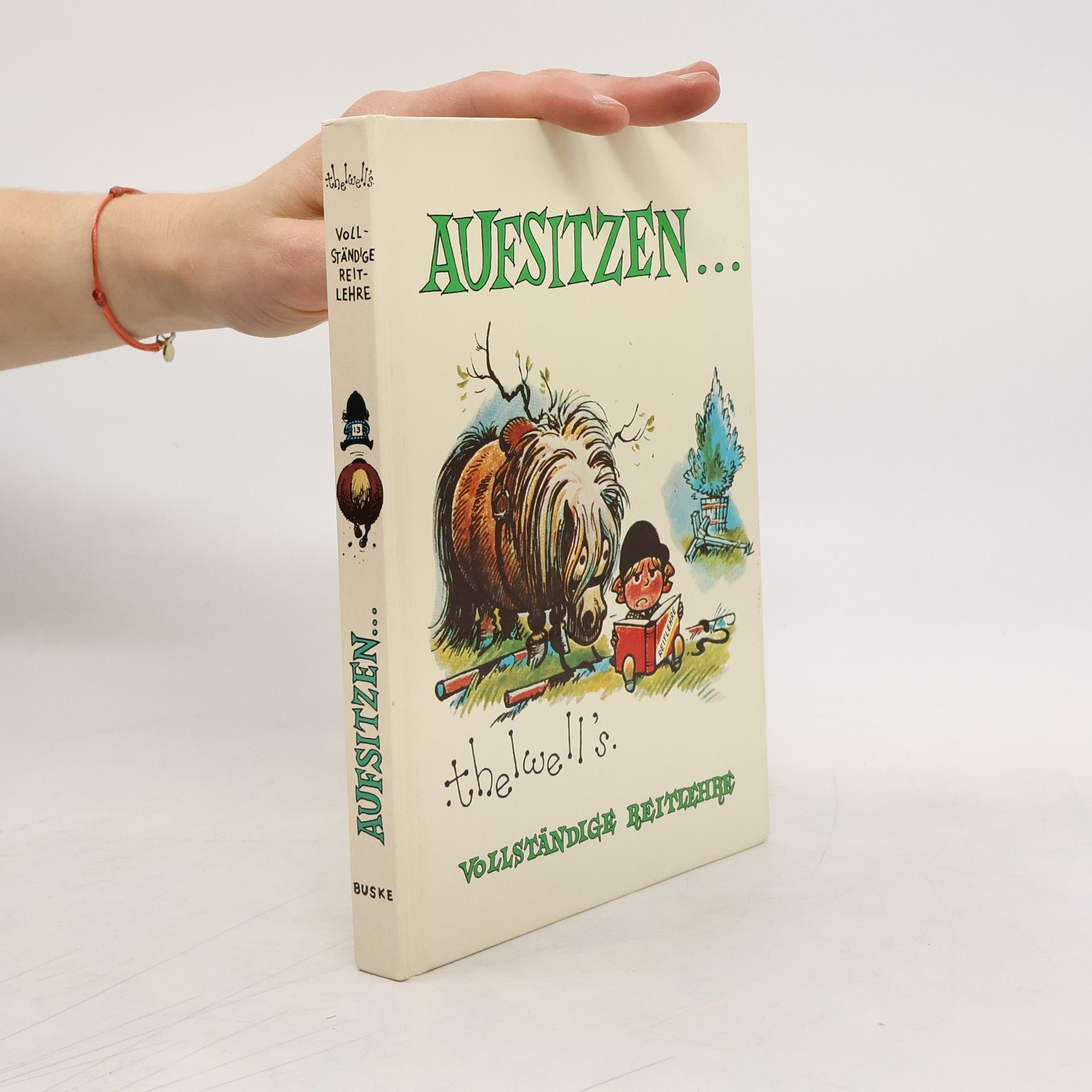 Norman Thelwell Aufsitzen... Thelwells vollständige Reitlehre