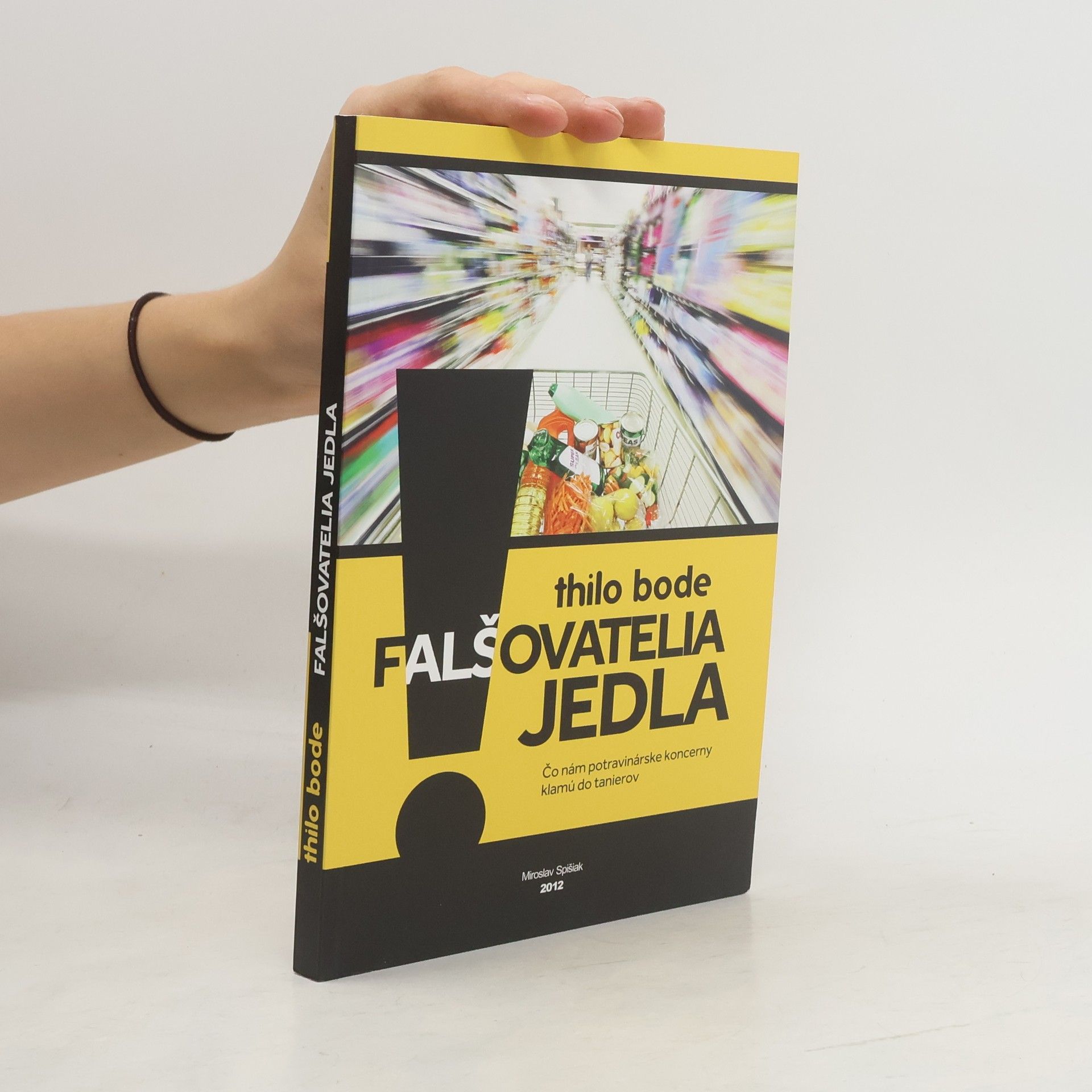 Thilo Bode Falšovatelia jedla