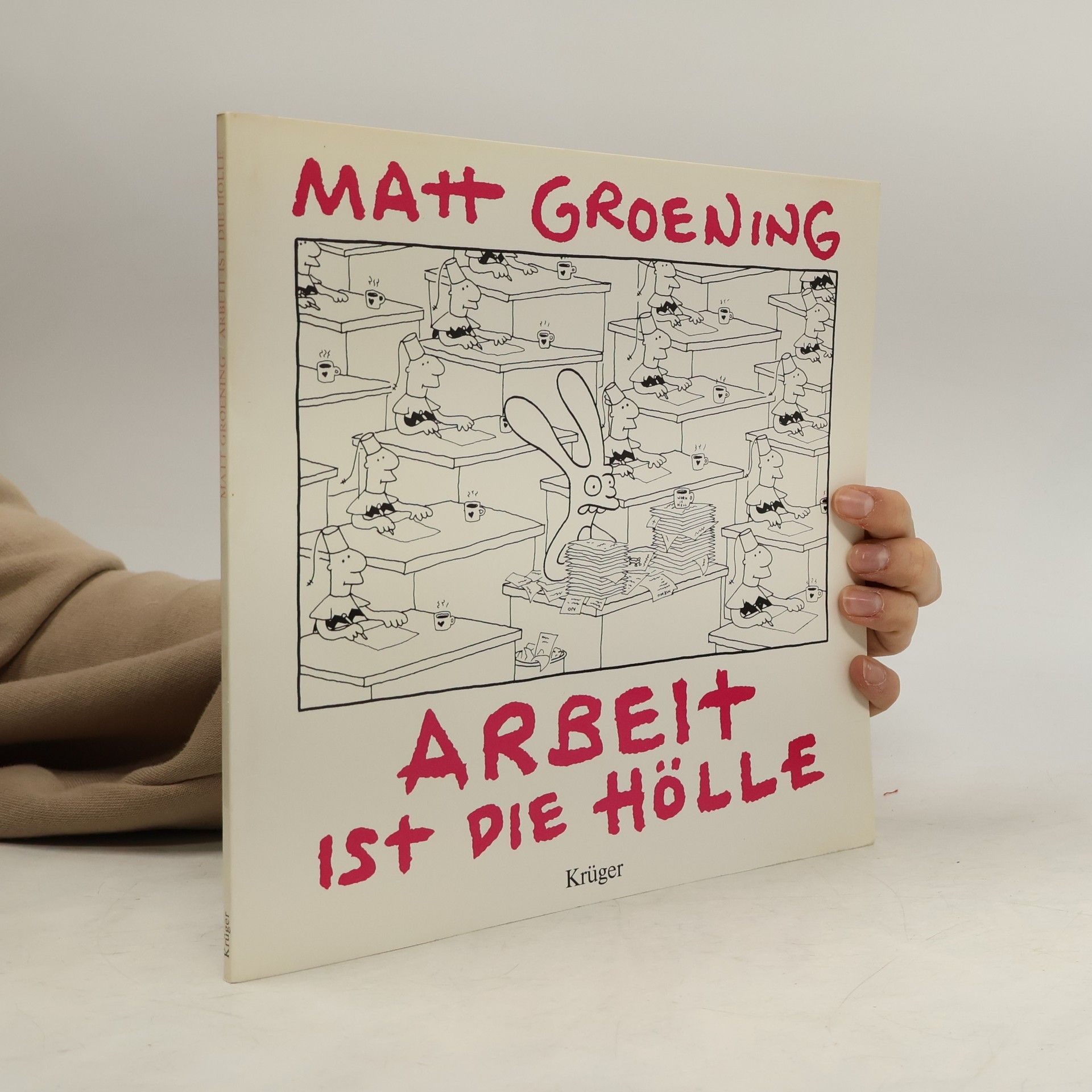 Matt Groening Arbeit ist die Hölle