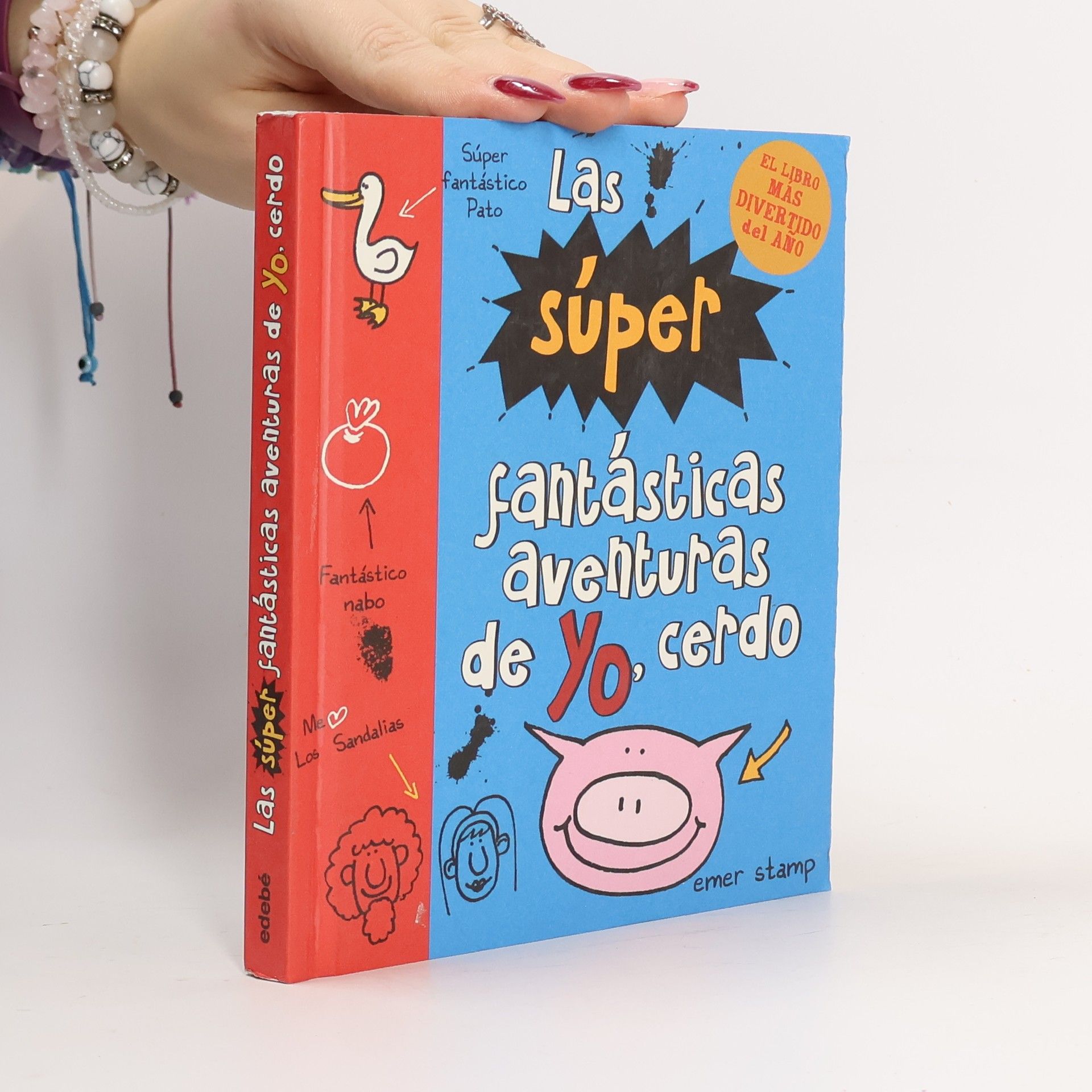 Emer Stamp Las súper fantásticas aventuras de Yo, cerdo