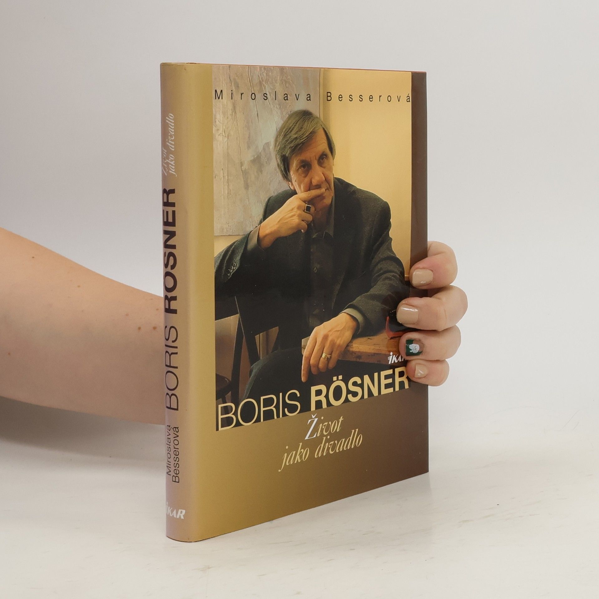 Boris Rösner : život jako divadlo