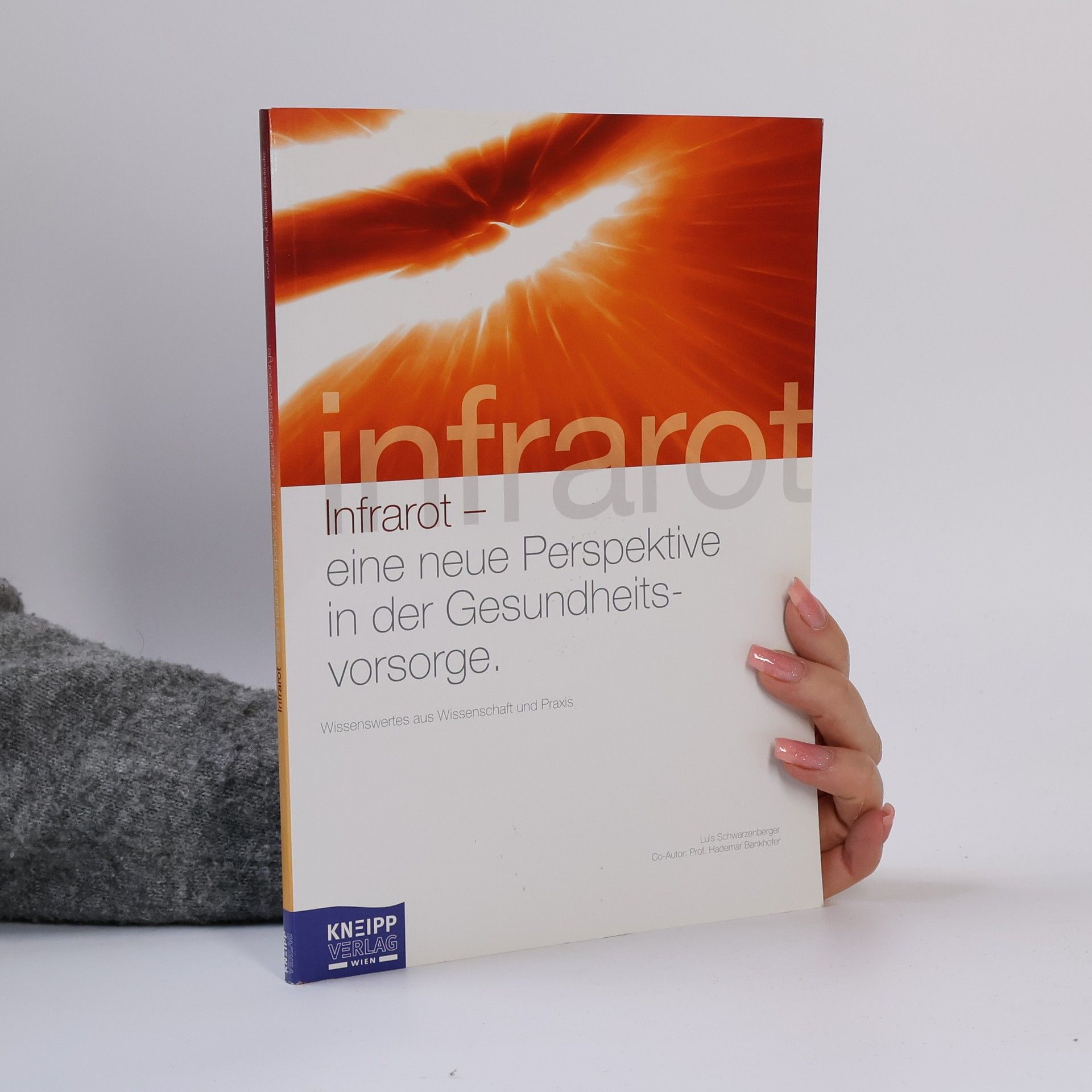 Infrarot. Eine neue Perspektive in der Gesundheits. Vorsorge