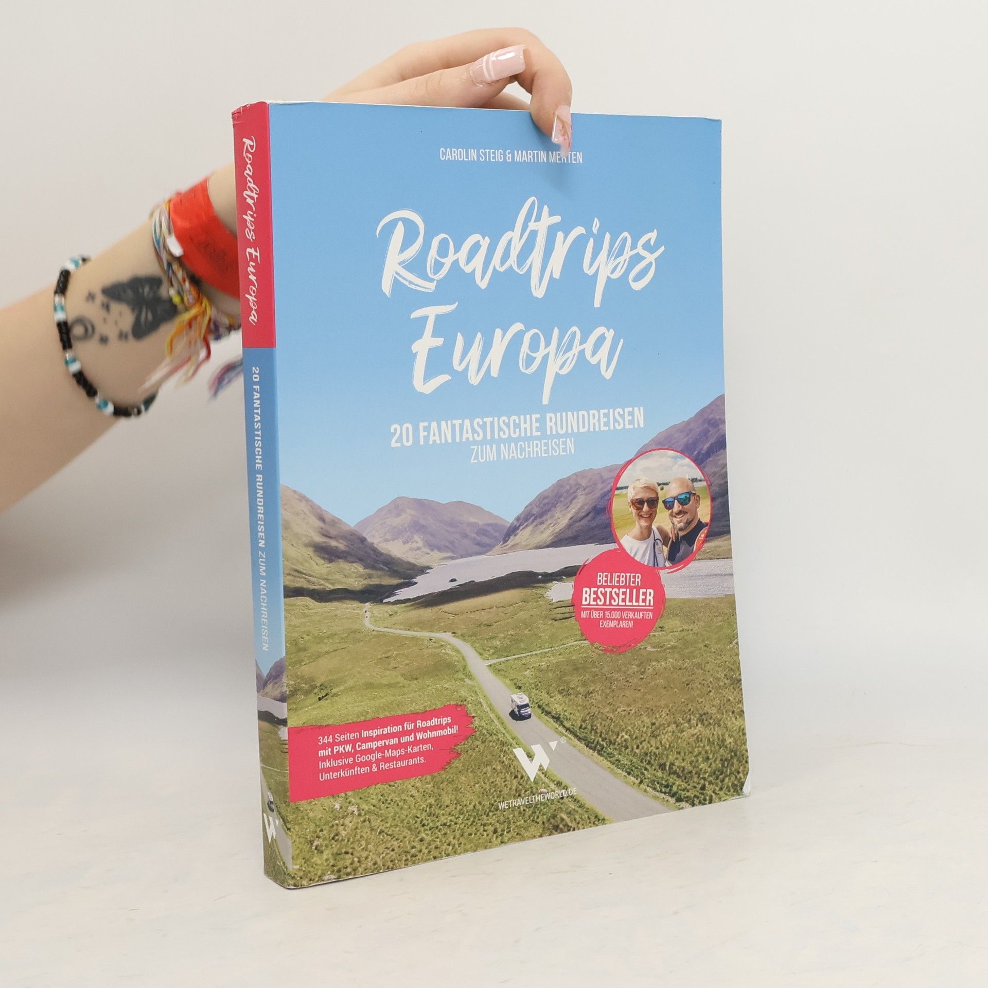 Roadtrips Europa. 20 Fantastische Rundreisen zum Nachreisen