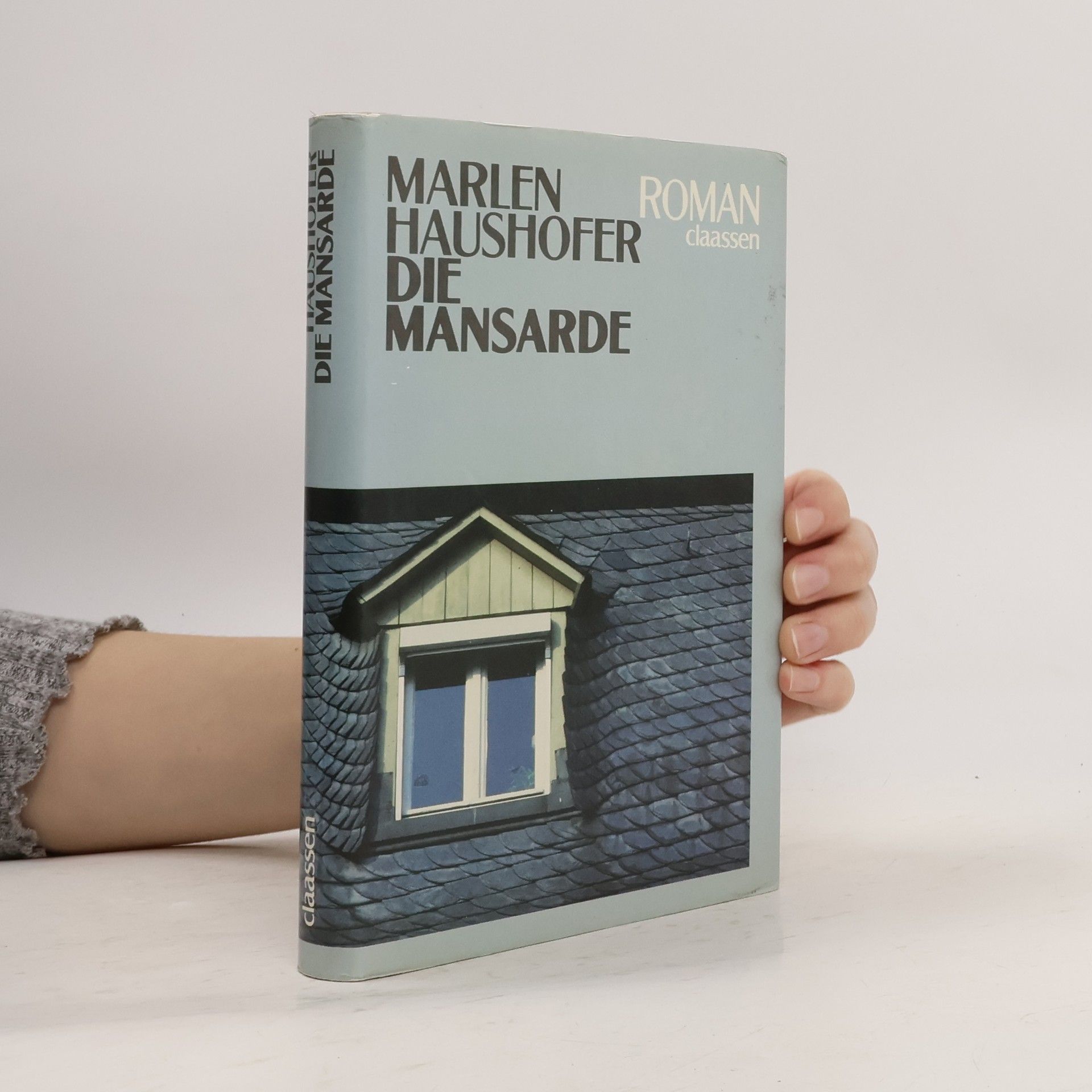 Marlen Haushofer Die Mansarde