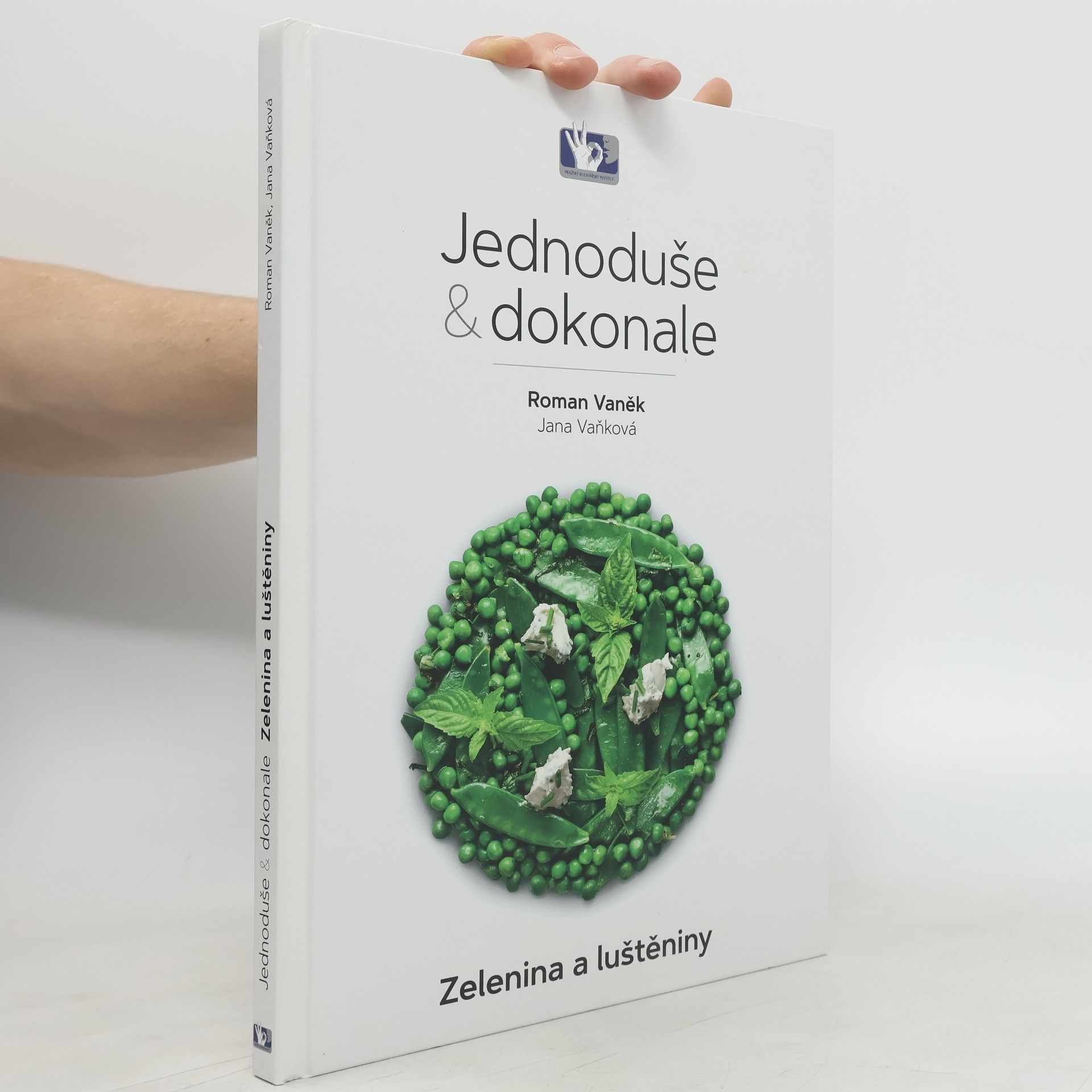 Roman Vaněk Jednoduše a dokonale: Zelenina a luštěniny