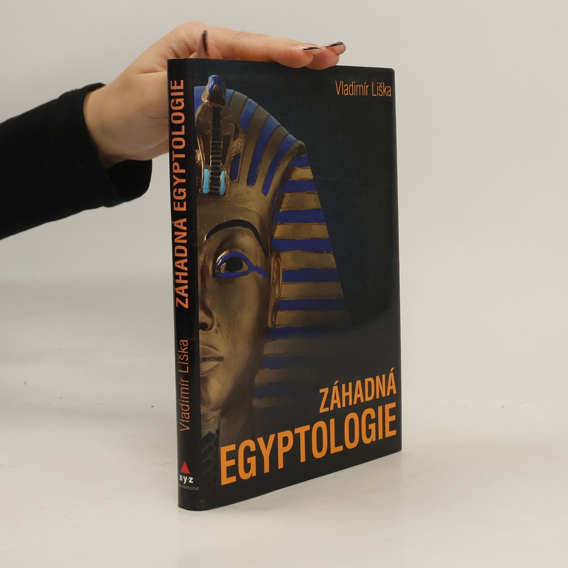 Vladimír Liška Záhadná egyptologie