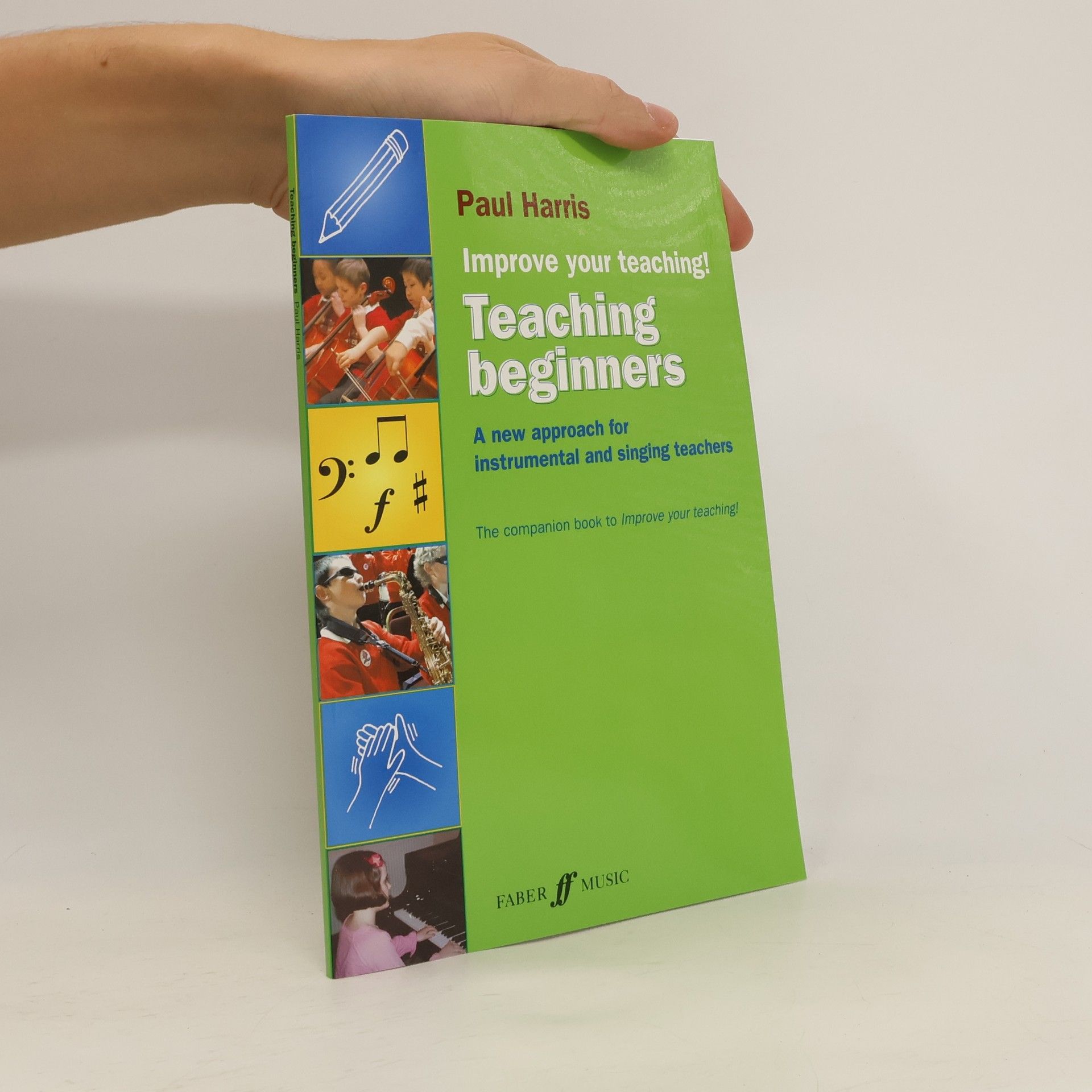 Paul Harris Improve Your Teaching: Teaching Beginners