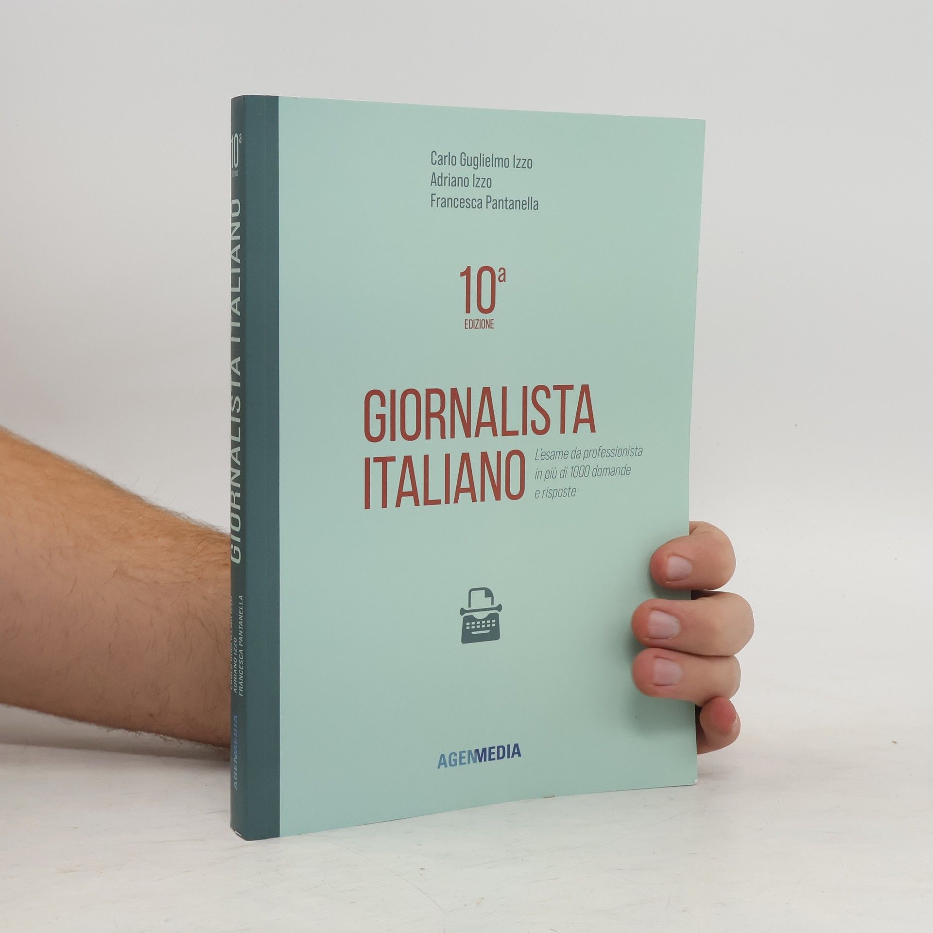 Francesca Pantanella Giornalista Italiano 10a edizione. L’esame da professionista in più di 1000 domande e risposte