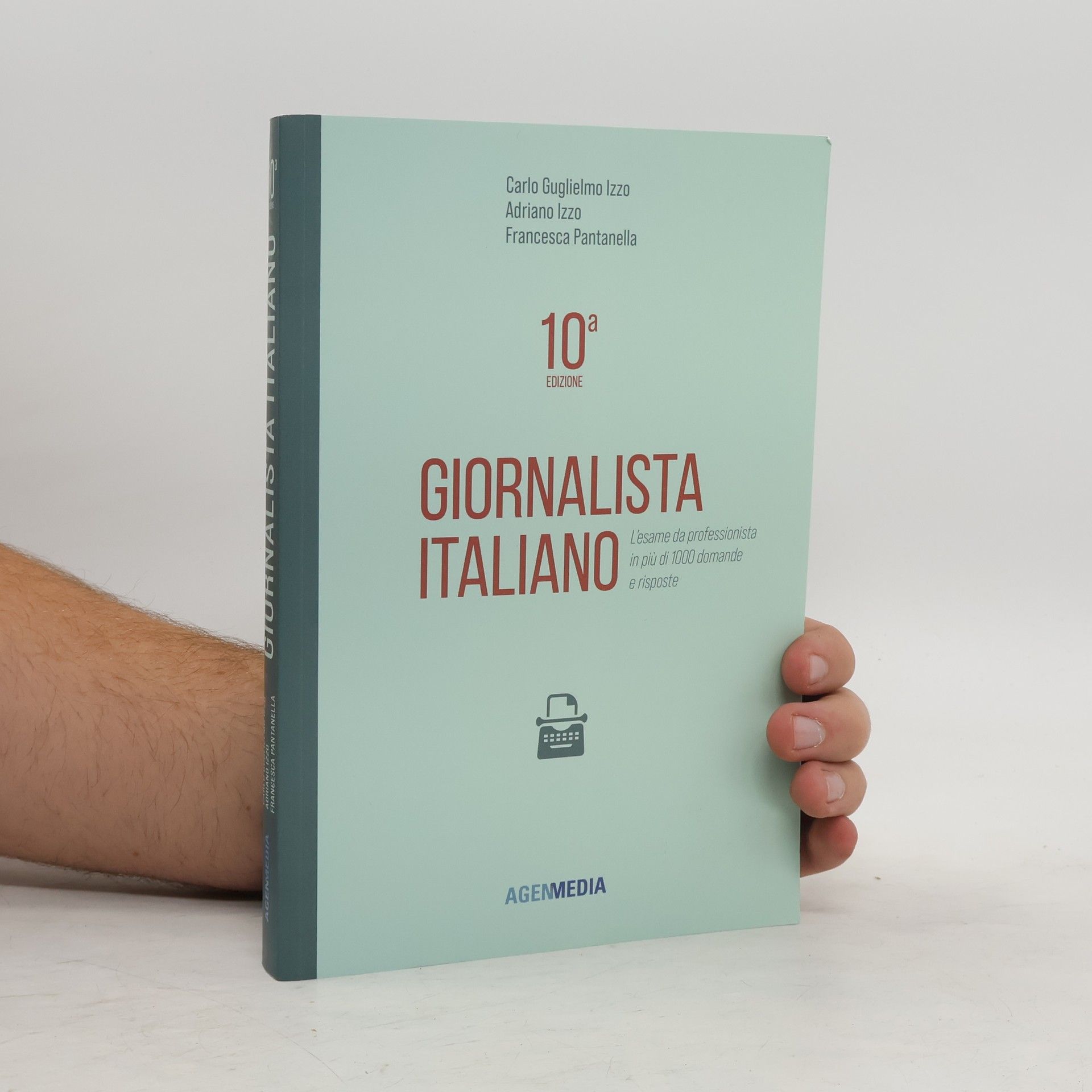 Francesca Pantanella Giornalista Italiano 10a edizione. L’esame da professionista in più di 1000 domande e risposte