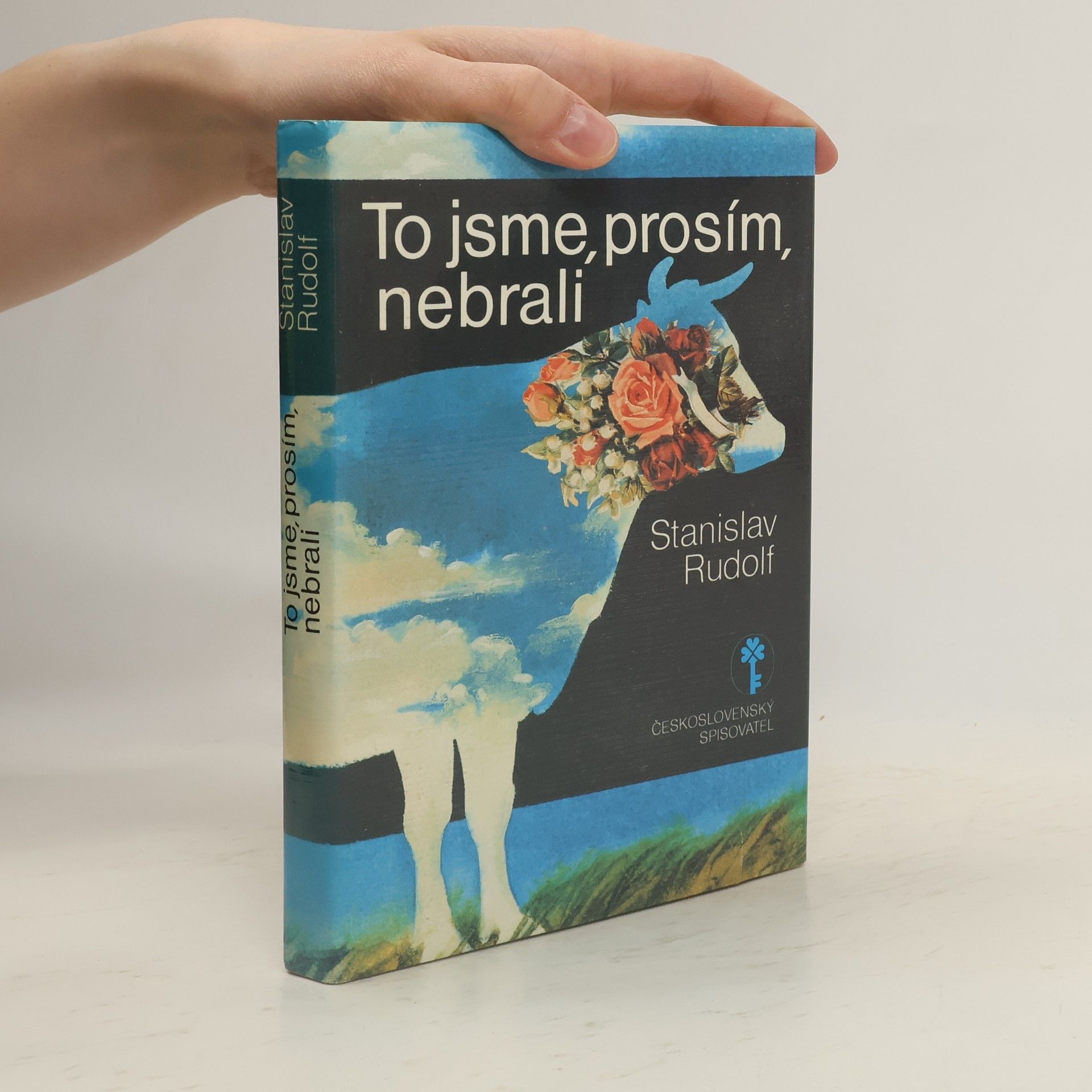 Stanislav Rudolf To jsme, prosím, nebrali