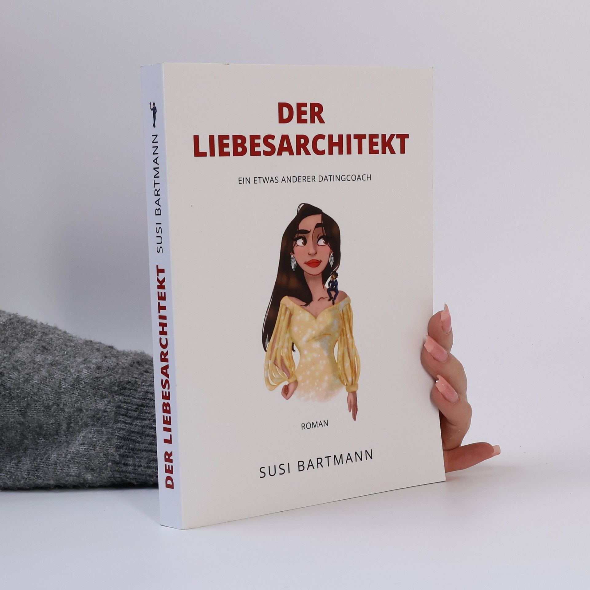 Susi Bartmann Der Liebesarchitekt