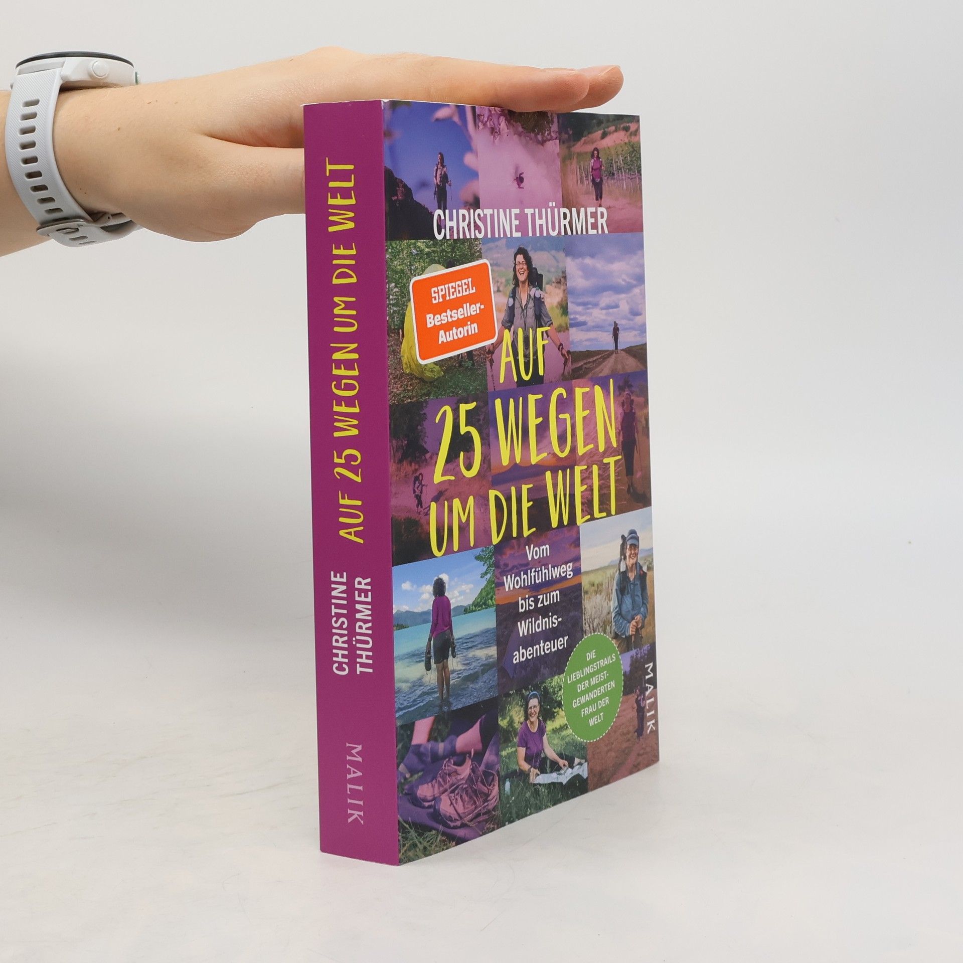 Christine Thürmer Auf 25 Wegen um die Welt