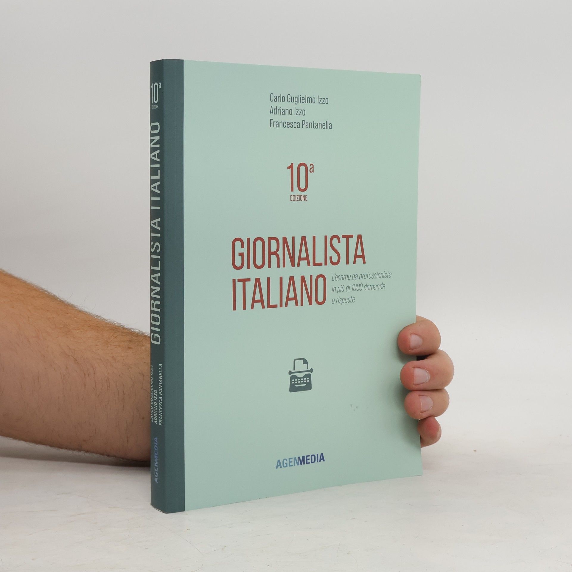 Francesca Pantanella Giornalista Italiano 10a edizione. L’esame da professionista in più di 1000 domande e risposte