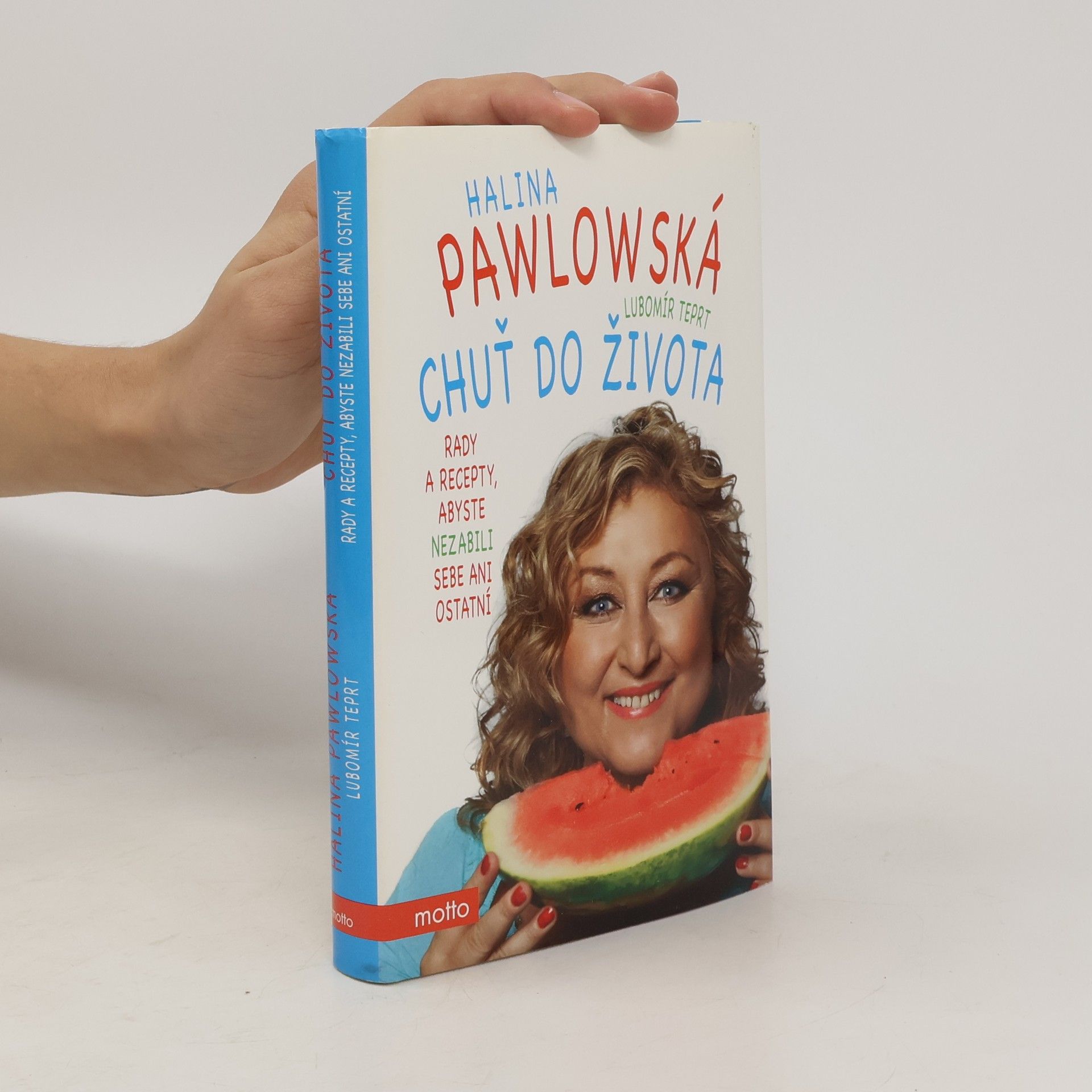 Chuť do života: Rady a recepty, abyste nezabili sebe ani ostatní