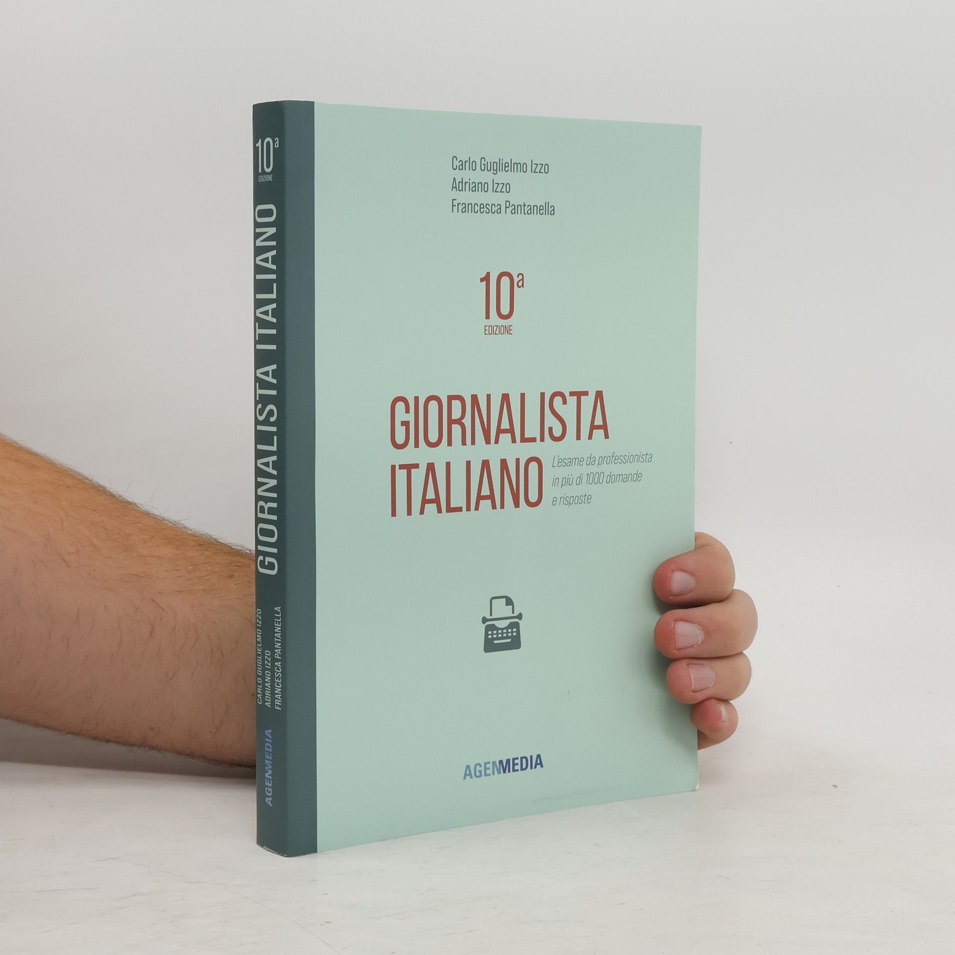 Francesca Pantanella Giornalista Italiano 10a edizione. L’esame da professionista in più di 1000 domande e risposte