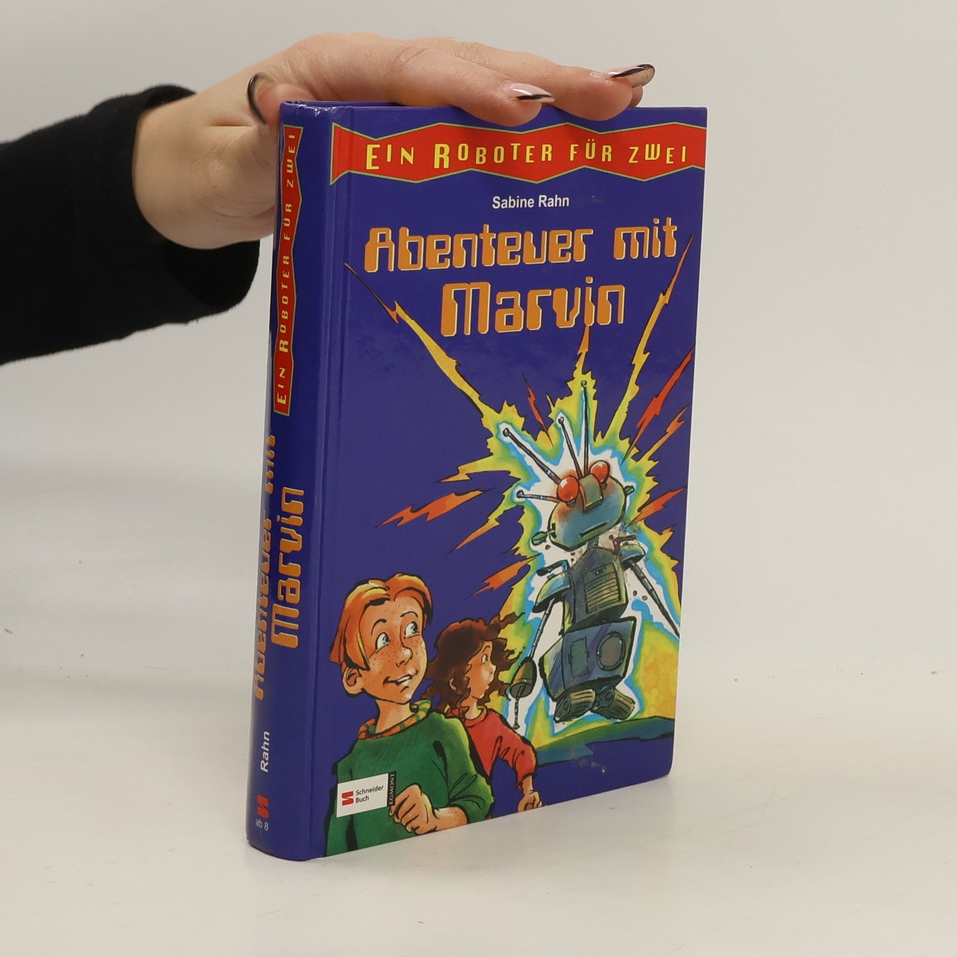 Sabine Rahn Ein Roboter für zwei - Abenteuer mit Marvin