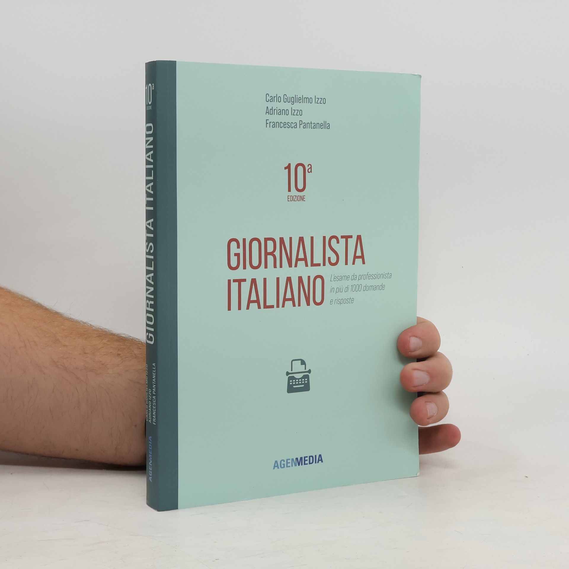 Francesca Pantanella Giornalista Italiano 10a edizione. L’esame da professionista in più di 1000 domande e risposte