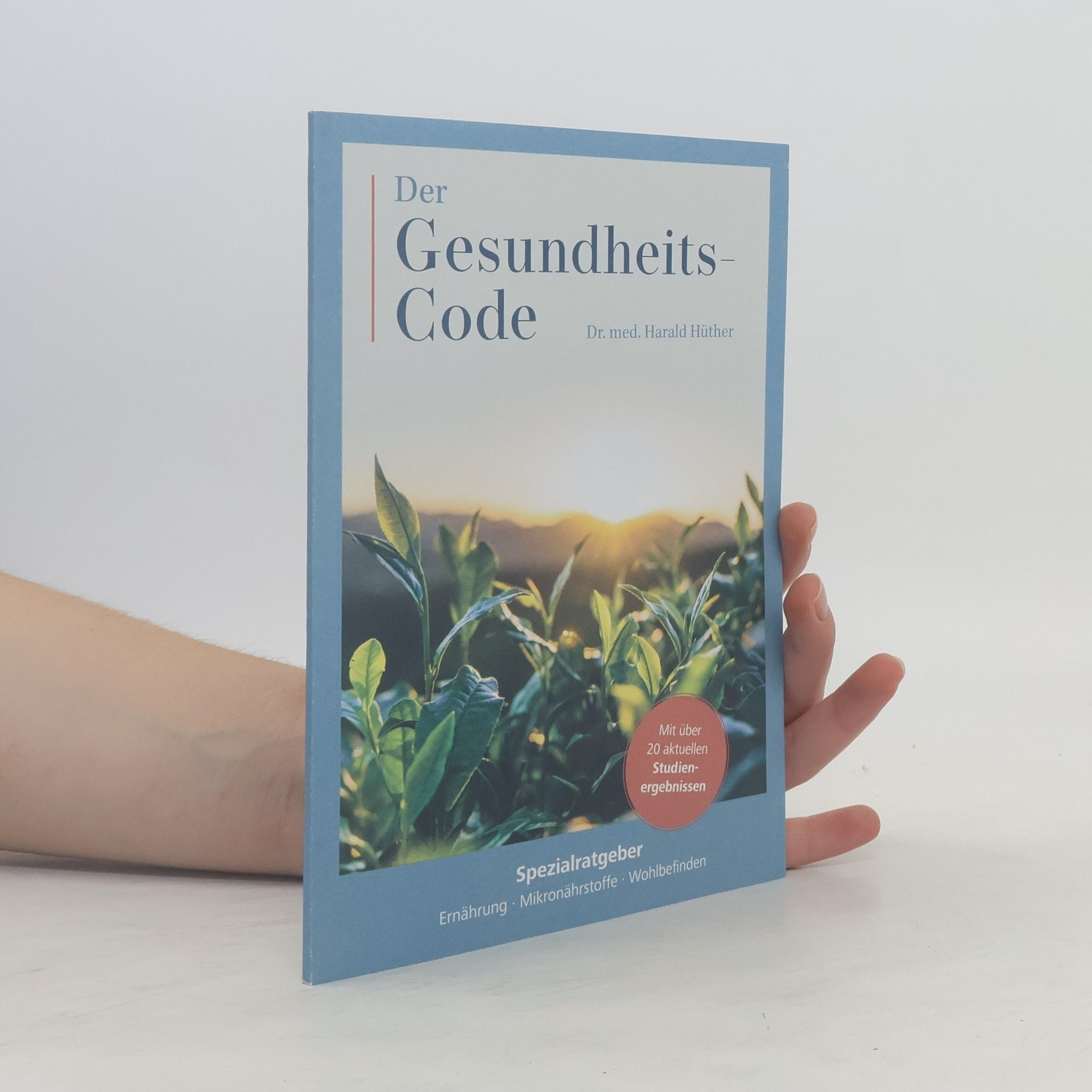 Harald Hüther Der Gesundheits-Code