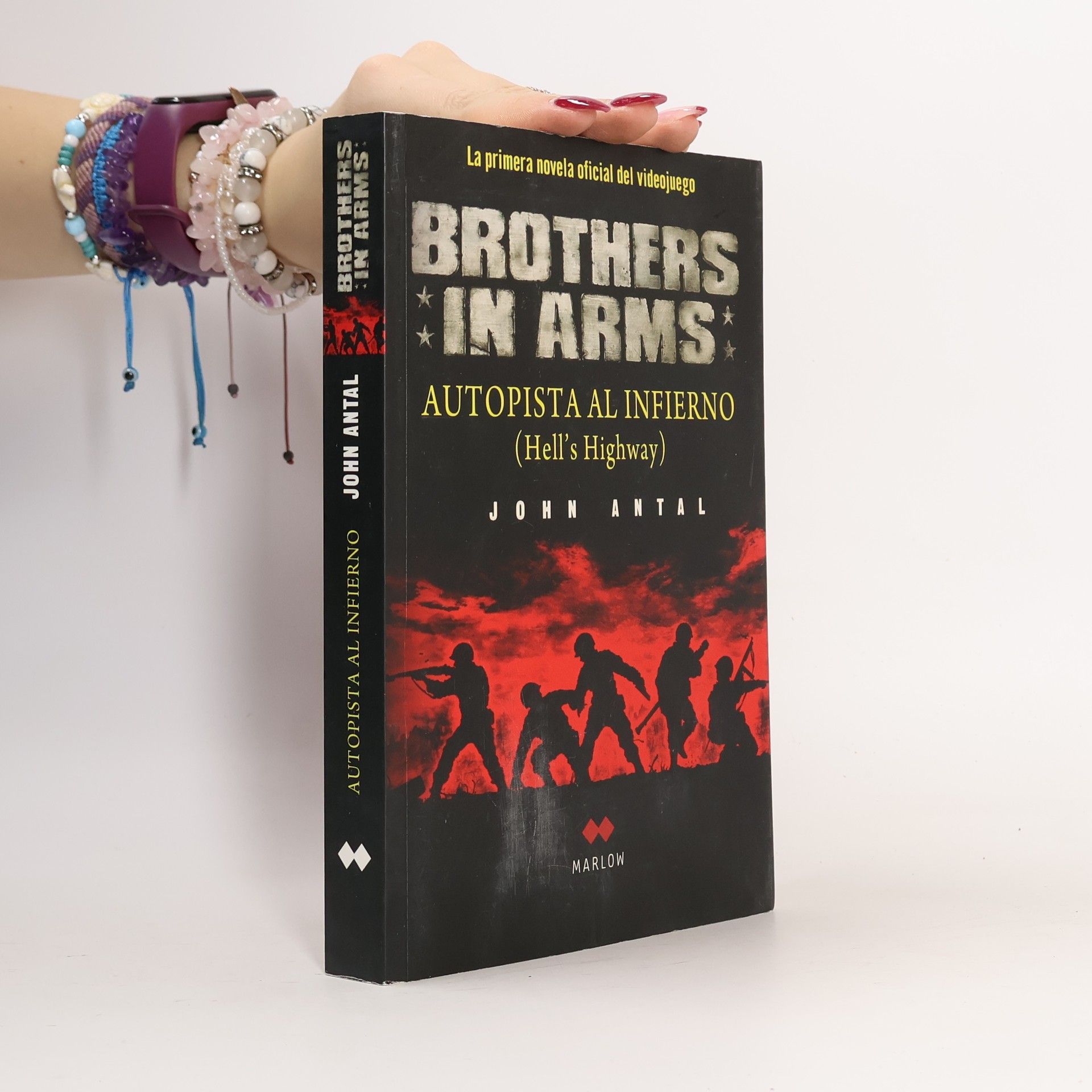 John Antal Brothers in Arms, Autopista al Infierno, Hell's Highway