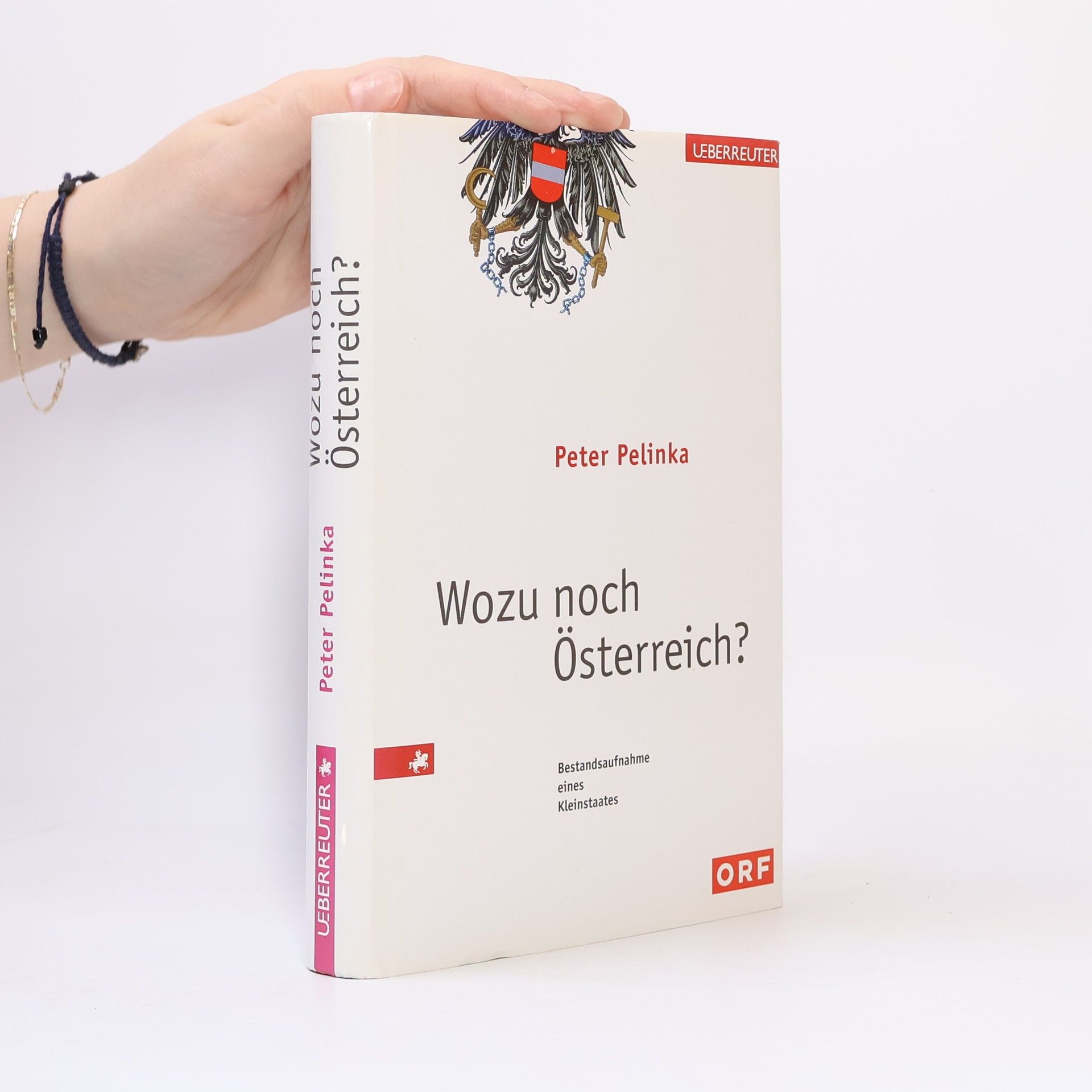 Wozu noch Österreich?