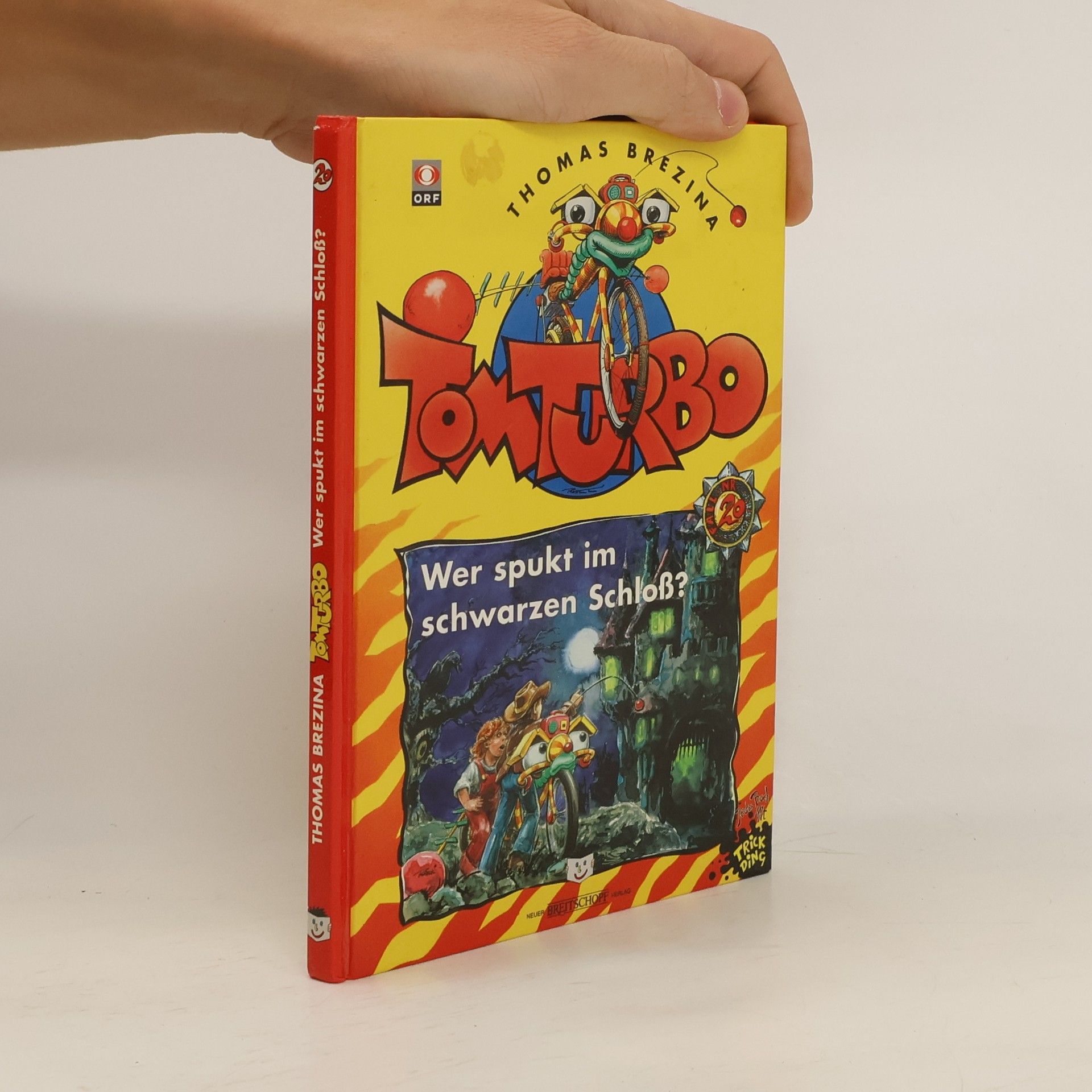 Thomas Brezina Tom Turbo. Wer spukt im schwarzen Schloß?