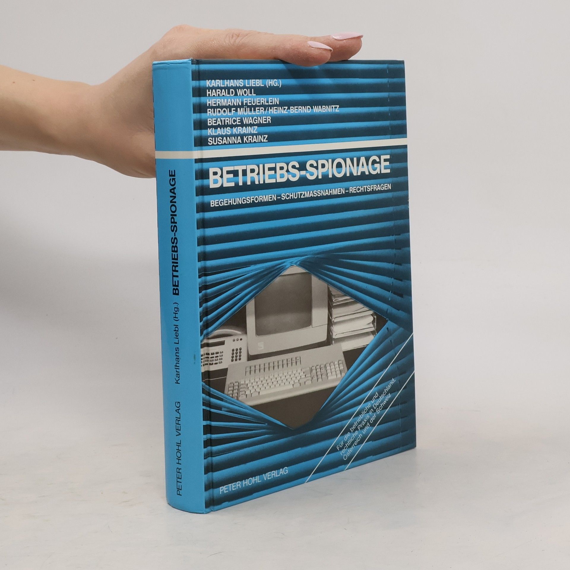 Karlhans Liebl Betriebs-Spionage