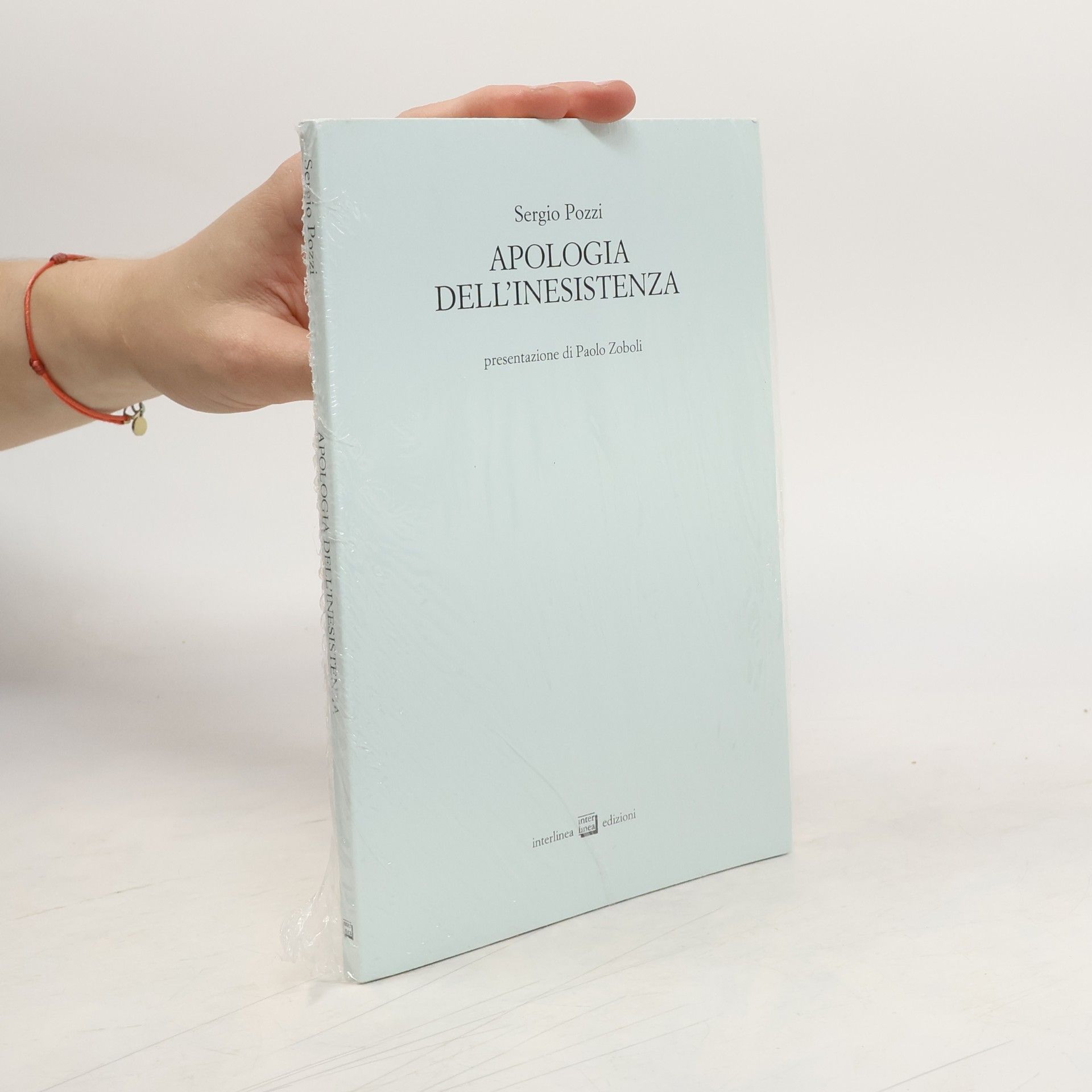 Sergio Pozzi Apologia dell'inesistenza