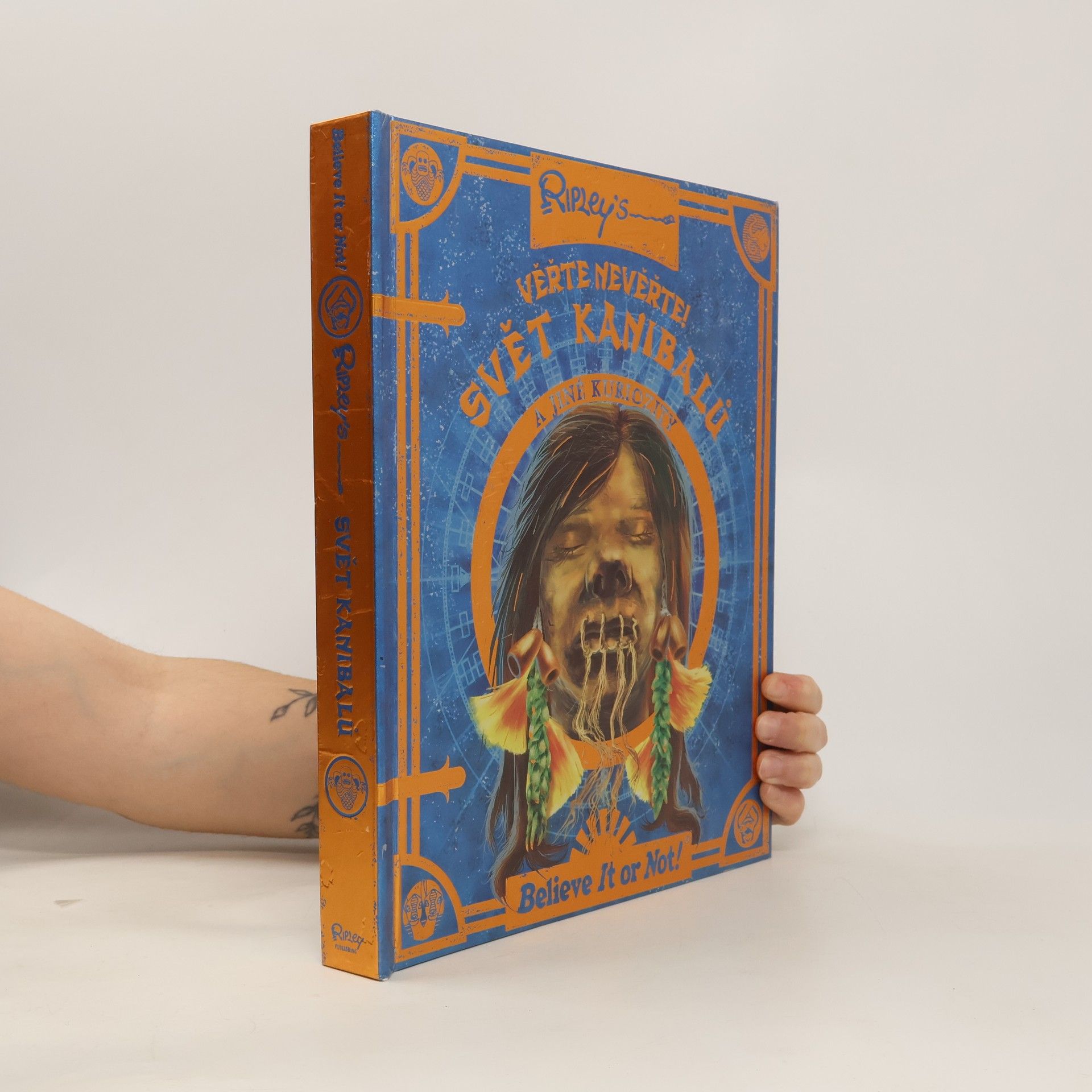 Robert Ripley Svět kanibalů a jiné kuriozity