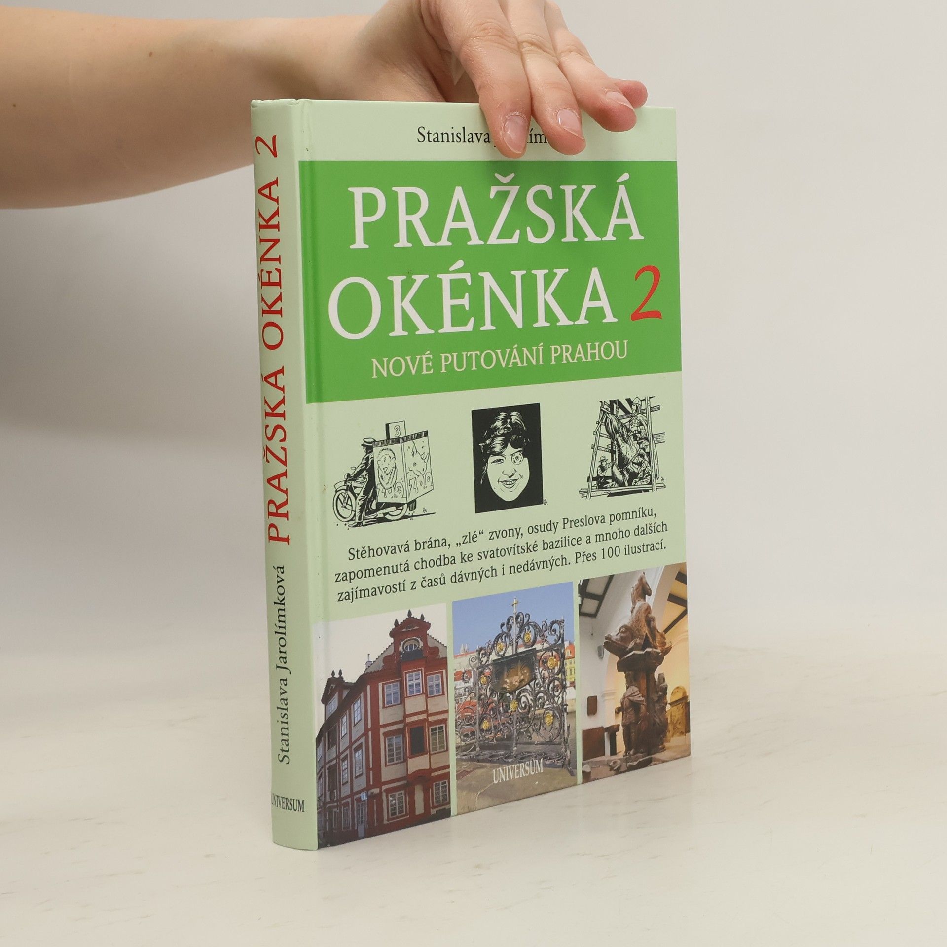 Stanislava Jarolímková Pražská okénka. 2, Nové putování Prahou
