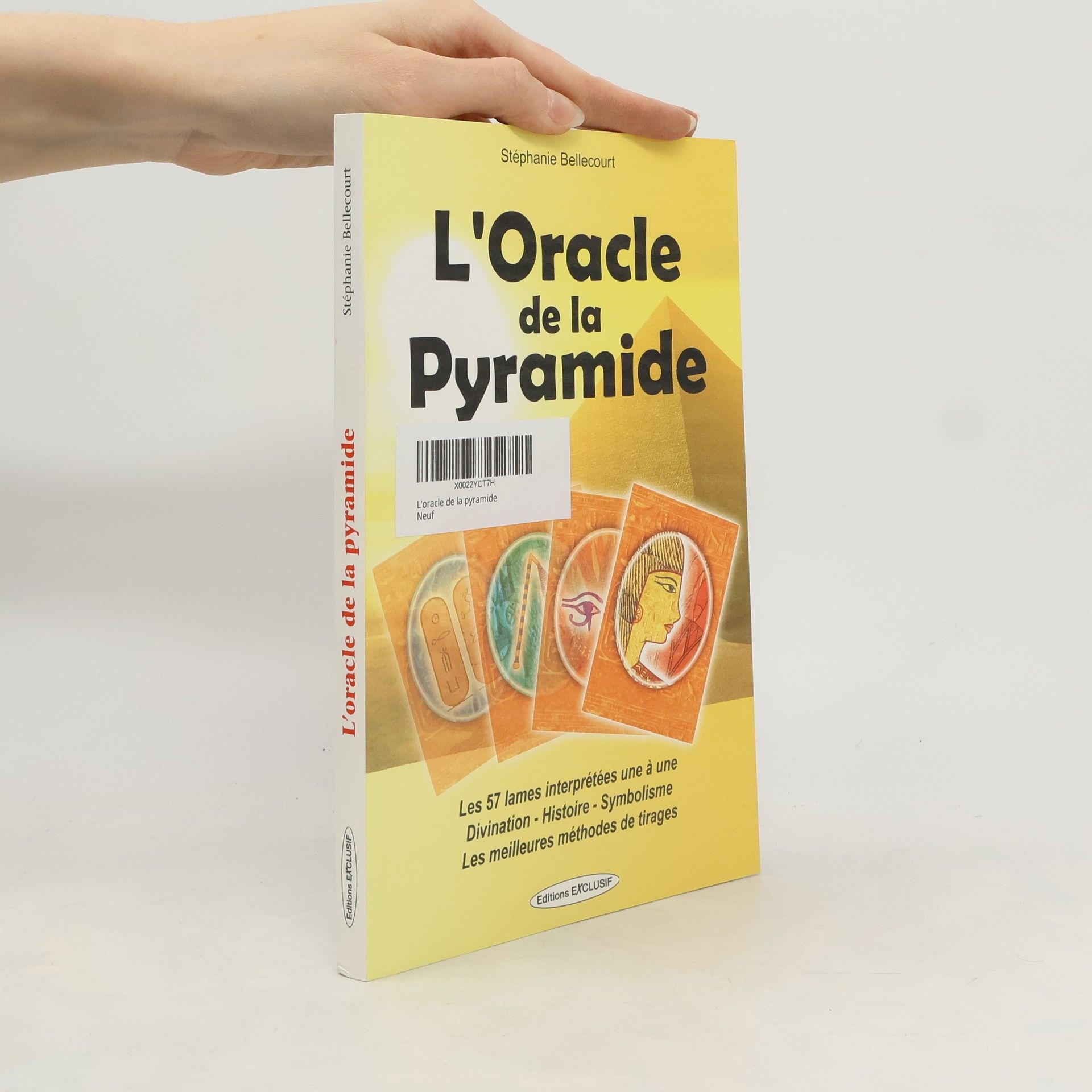 Stéphanie Bellecourt L'oracle de la pyramide