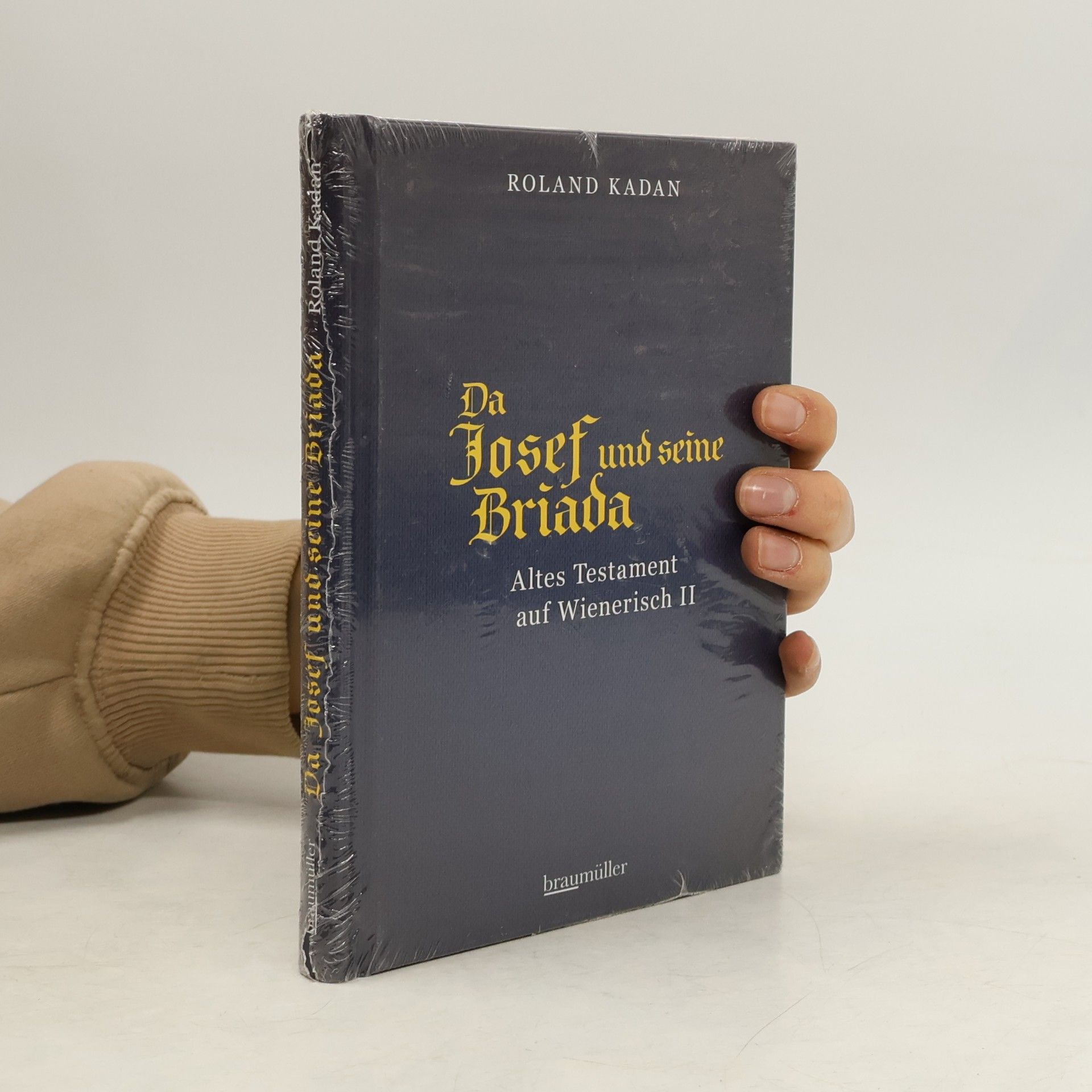 Roland Kadan Da Josef und seine Briada
