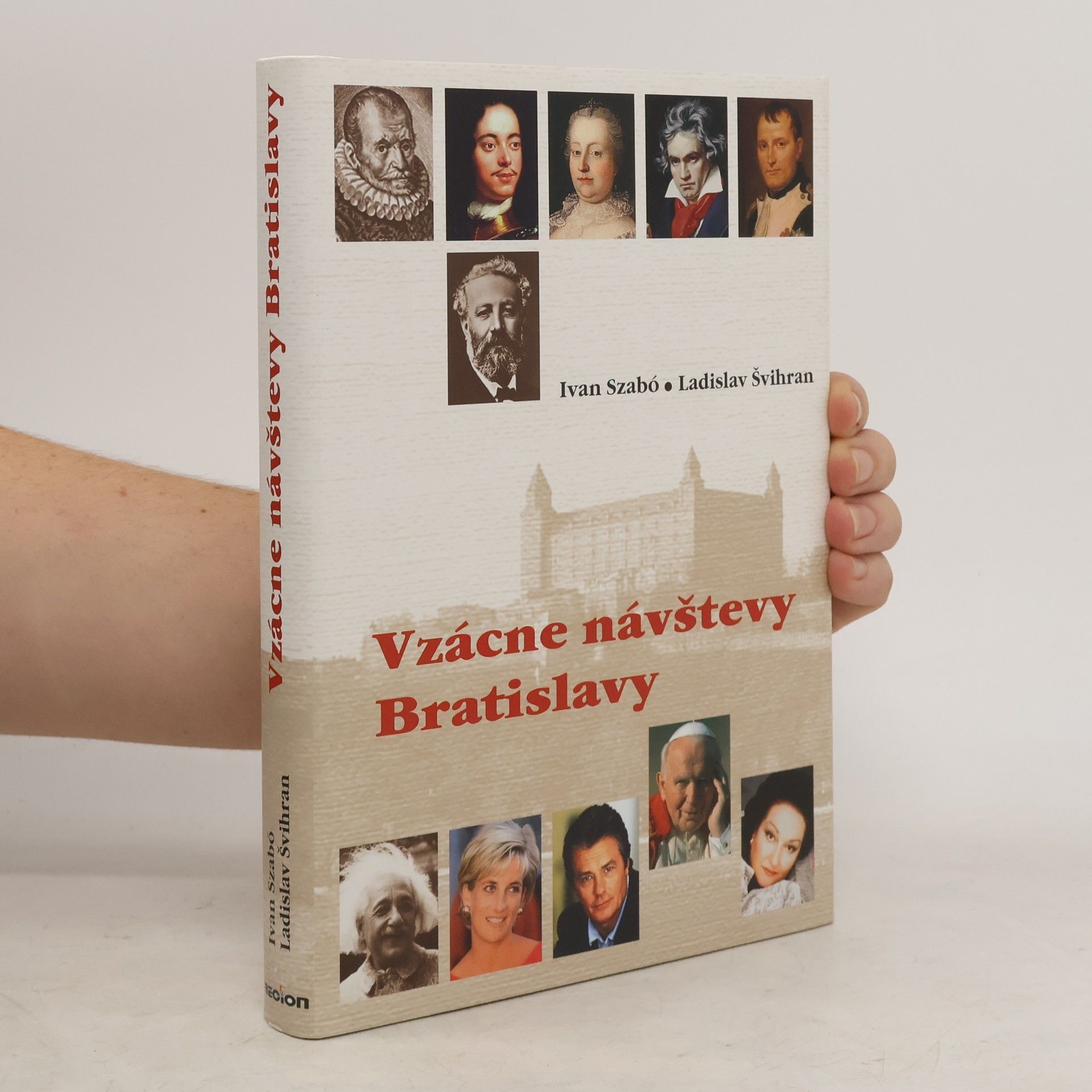 Ladislav Švihran Vzácne návštevy Bratislavy