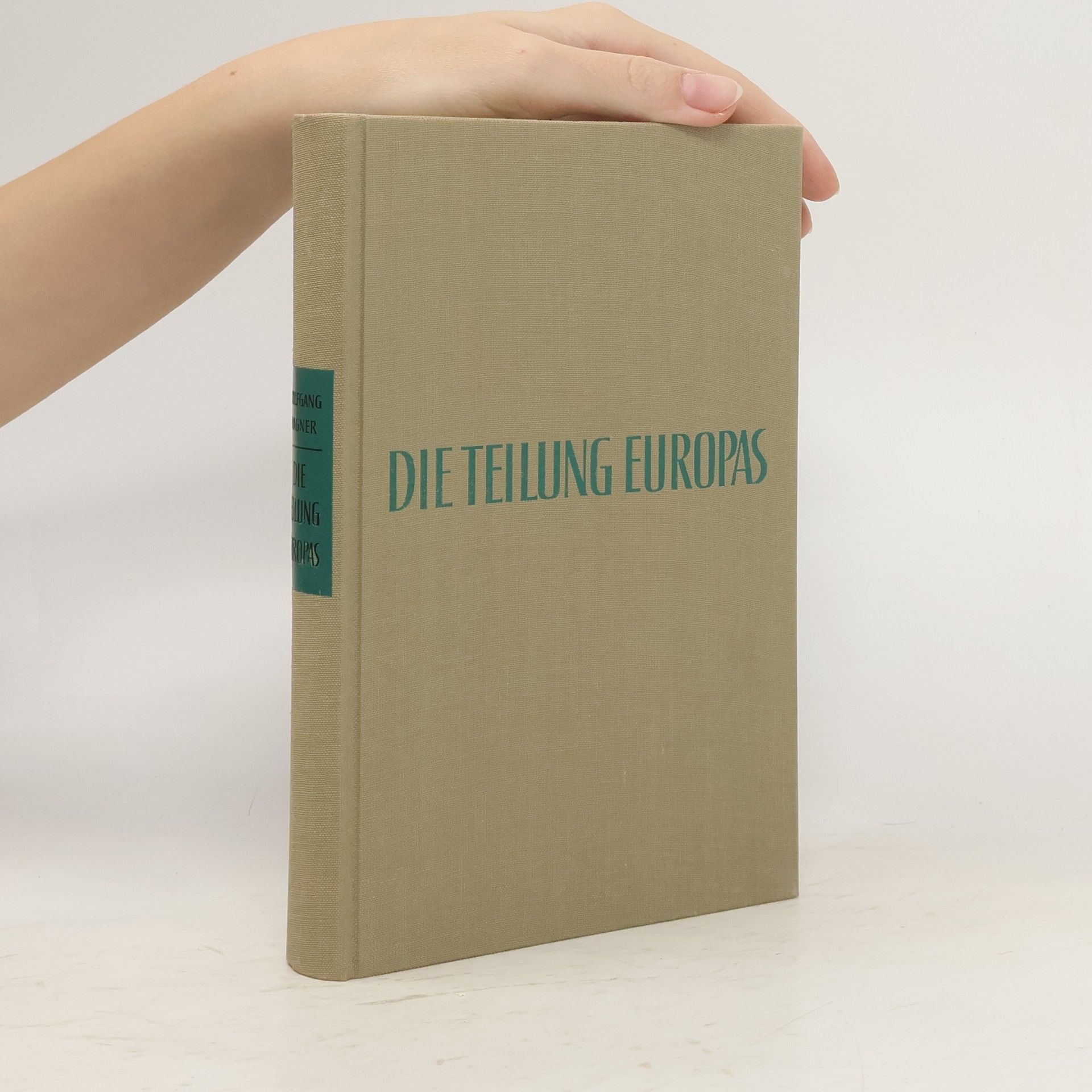 Various authors Die Teilung Europas