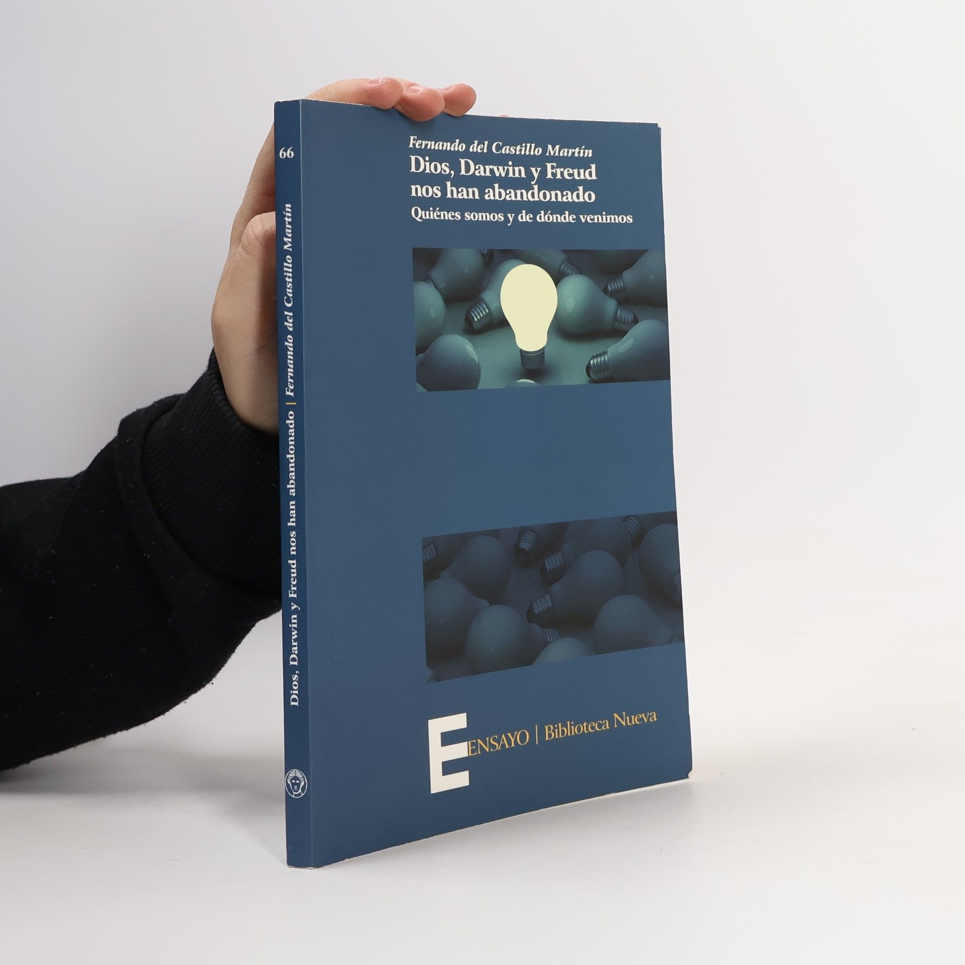 Fernando del Castillo Martín Dios, Darwin y Freud nos han abandonado