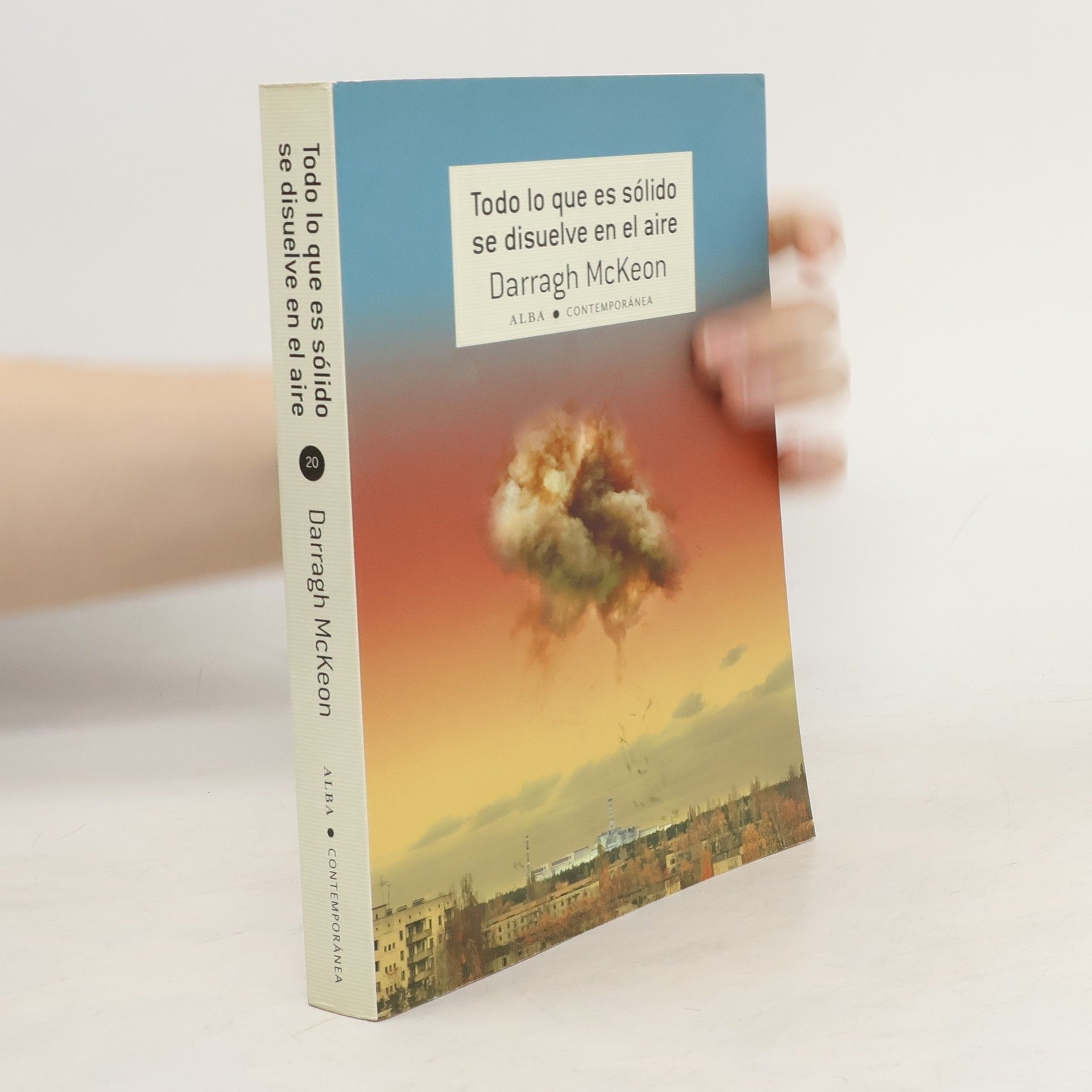 Alba Contemporánea - 20: Todo lo que es sólido se disuelve en el aire