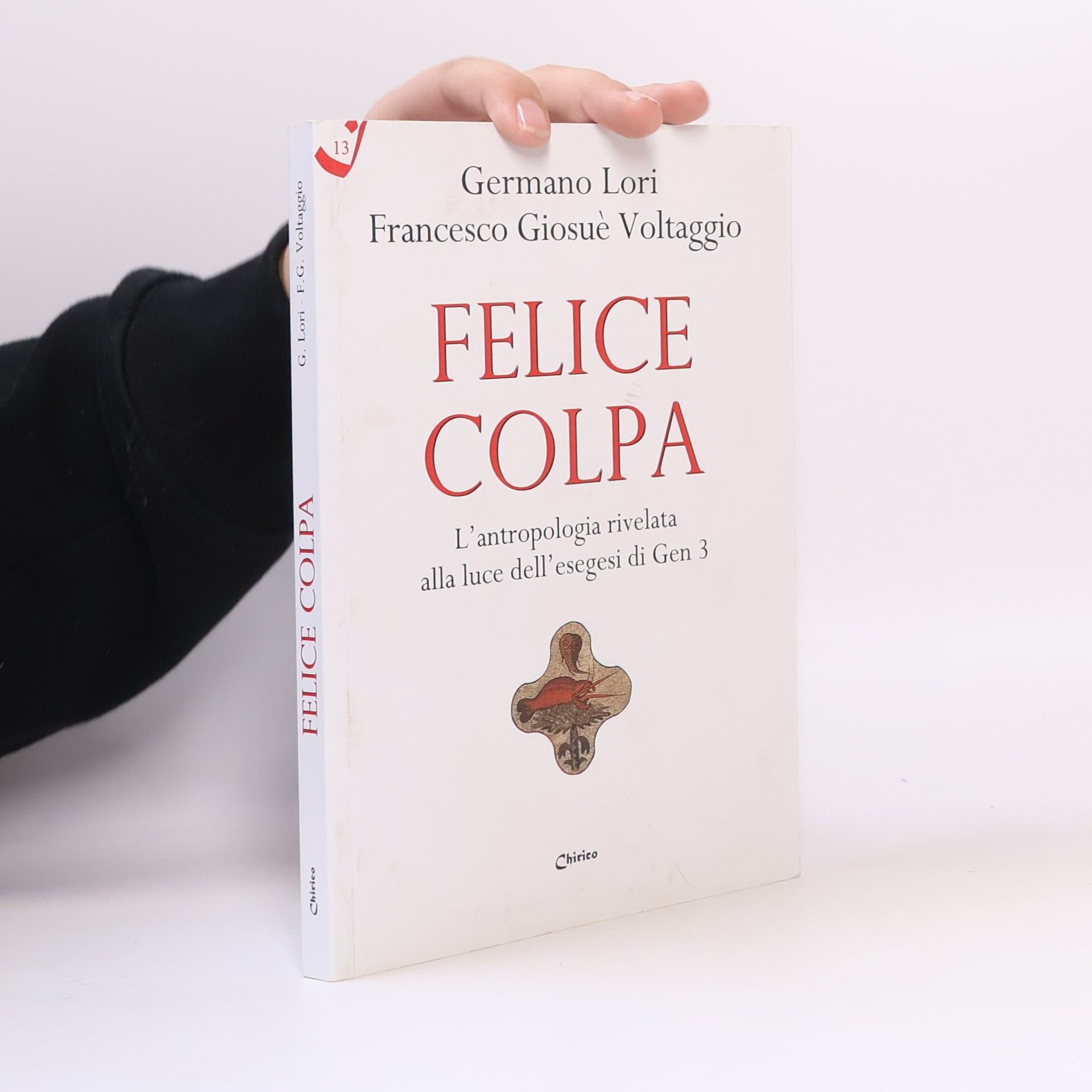 Germano Lori Felice colpa. L'antropologia rivelata alla luce dell'esegesi di Gen 3