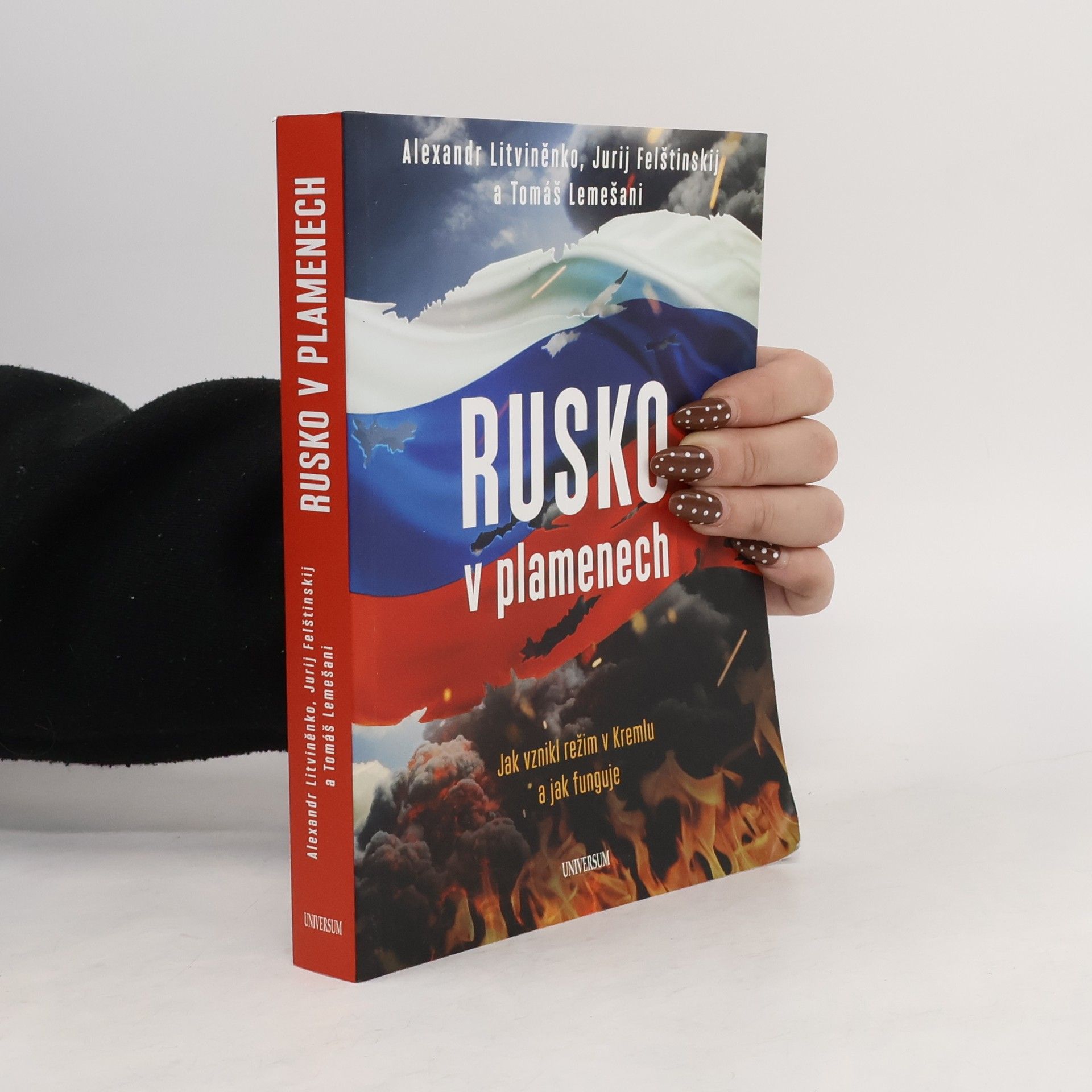 Alexandr Litviněnko Rusko v plamenech