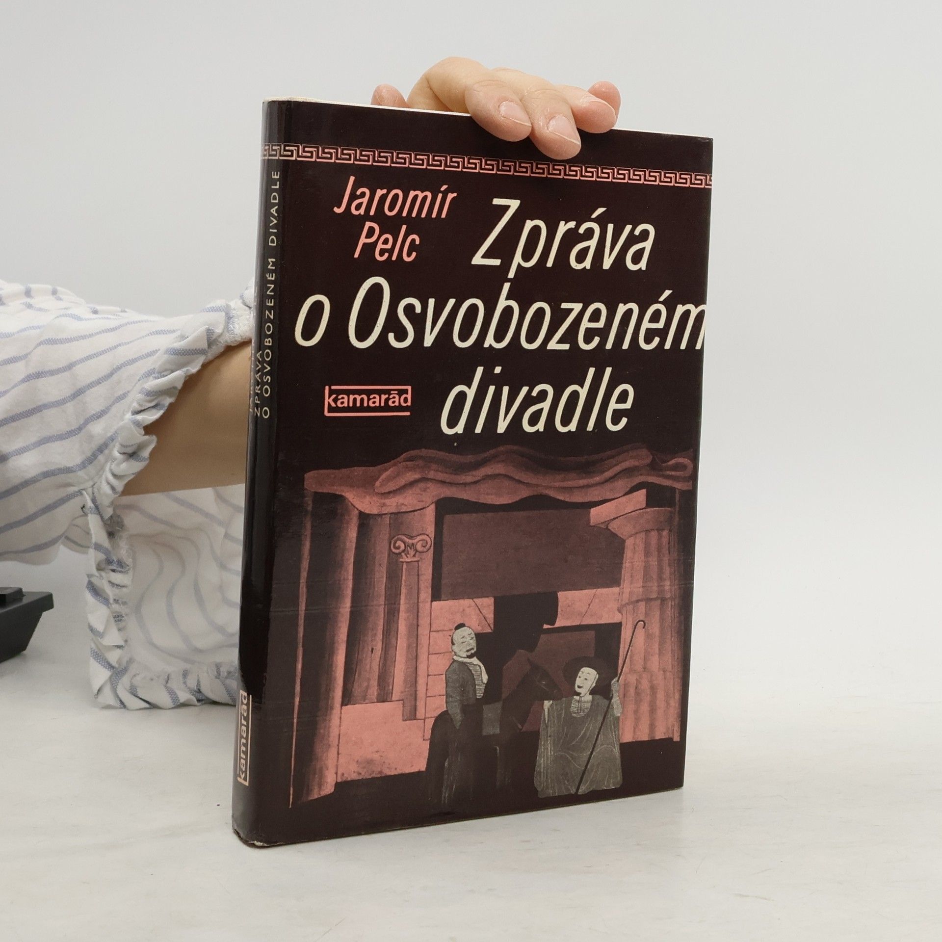 Jaromír Pelc Zpráva o Osvobozeném divadle