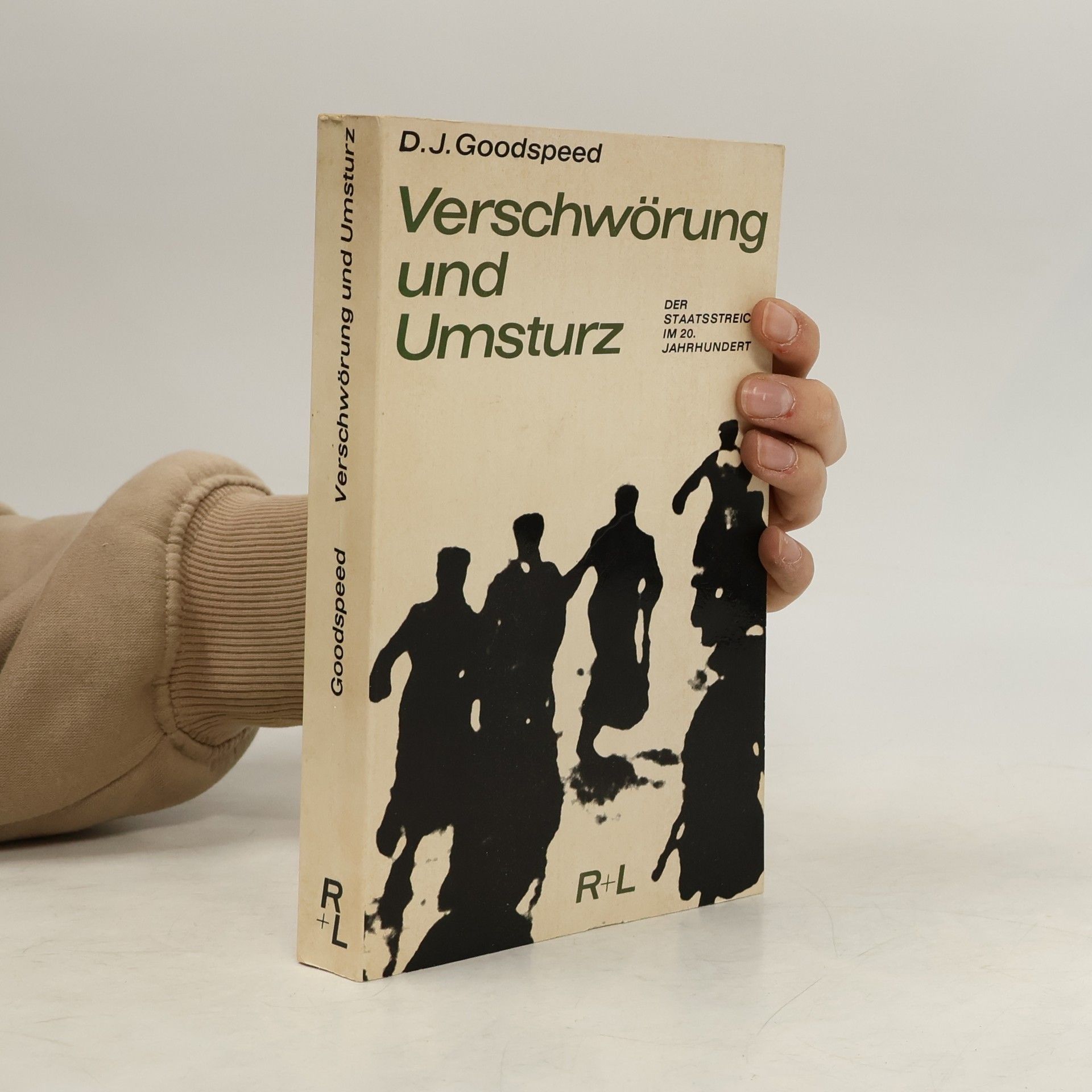 Donald James Goodspeed Verschwörung und Umsturz