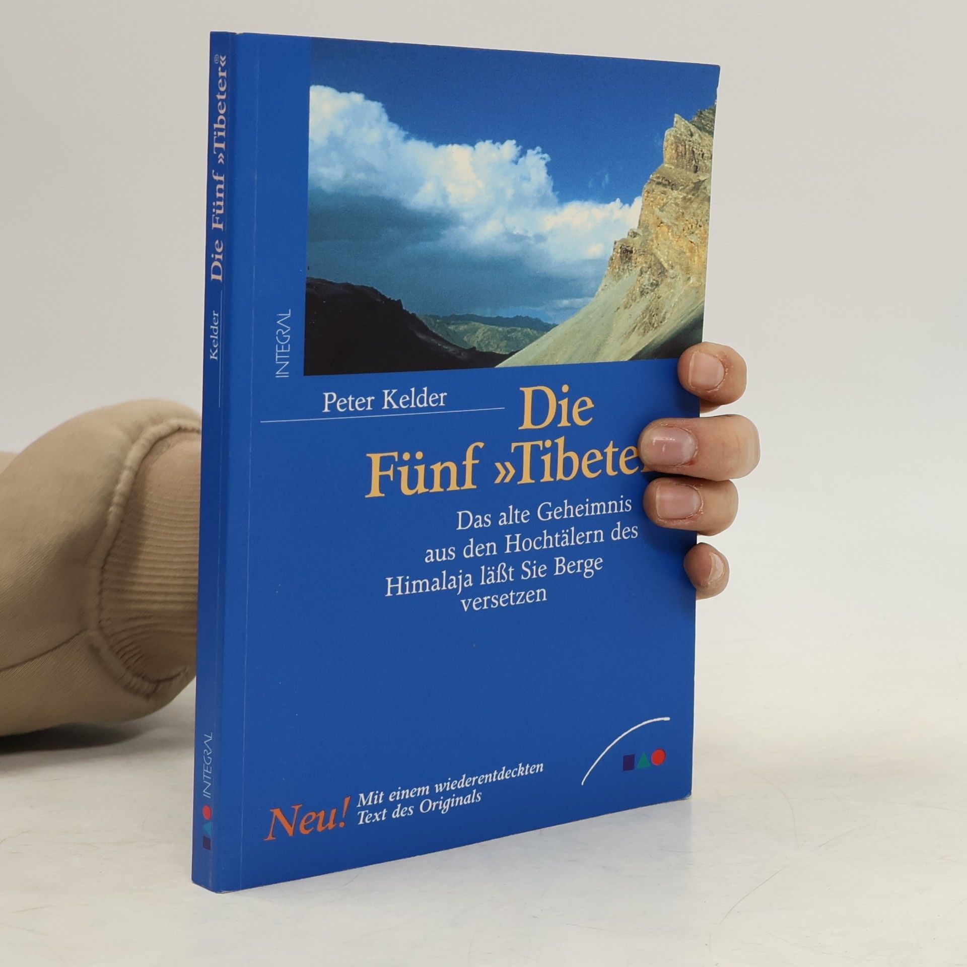 Peter Kelder Die fünf "Tibeter"
