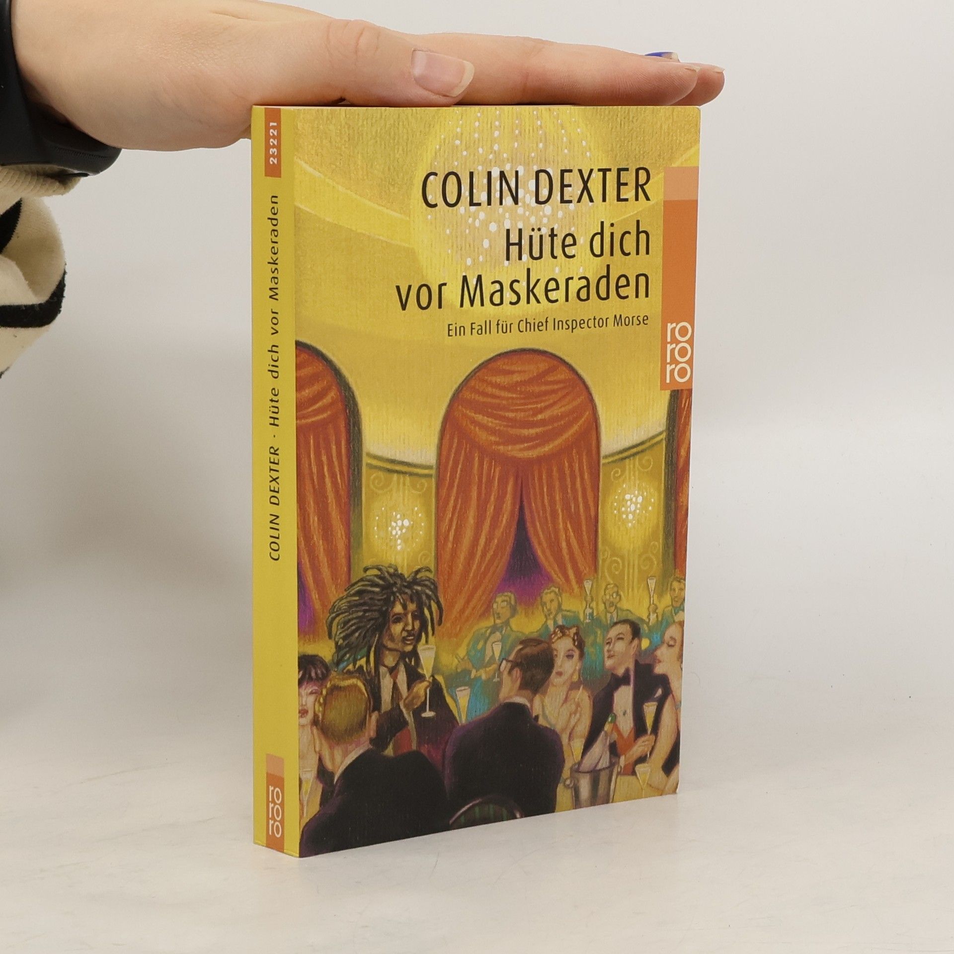 Colin Dexter Hüte dich vor Maskeraden. Ein Fall für Chief Inspector Morse. Roman. Aus d. Engl. v. Marie S. Hammer