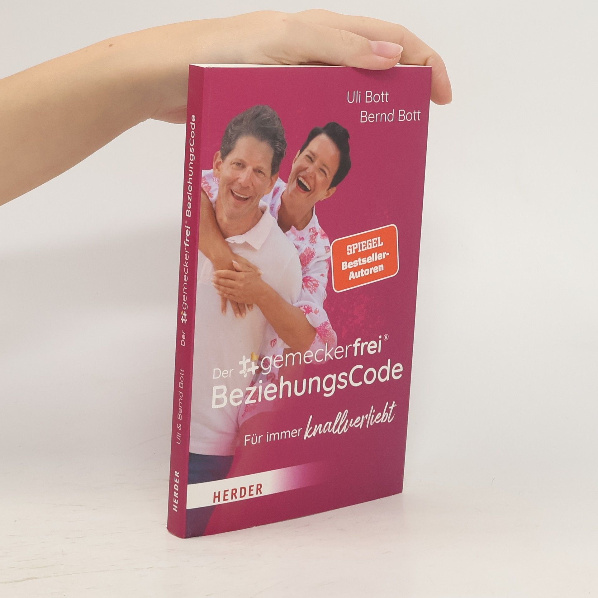 Der #gemeckerfrei® BeziehungsCode. Für immer knallverliebt